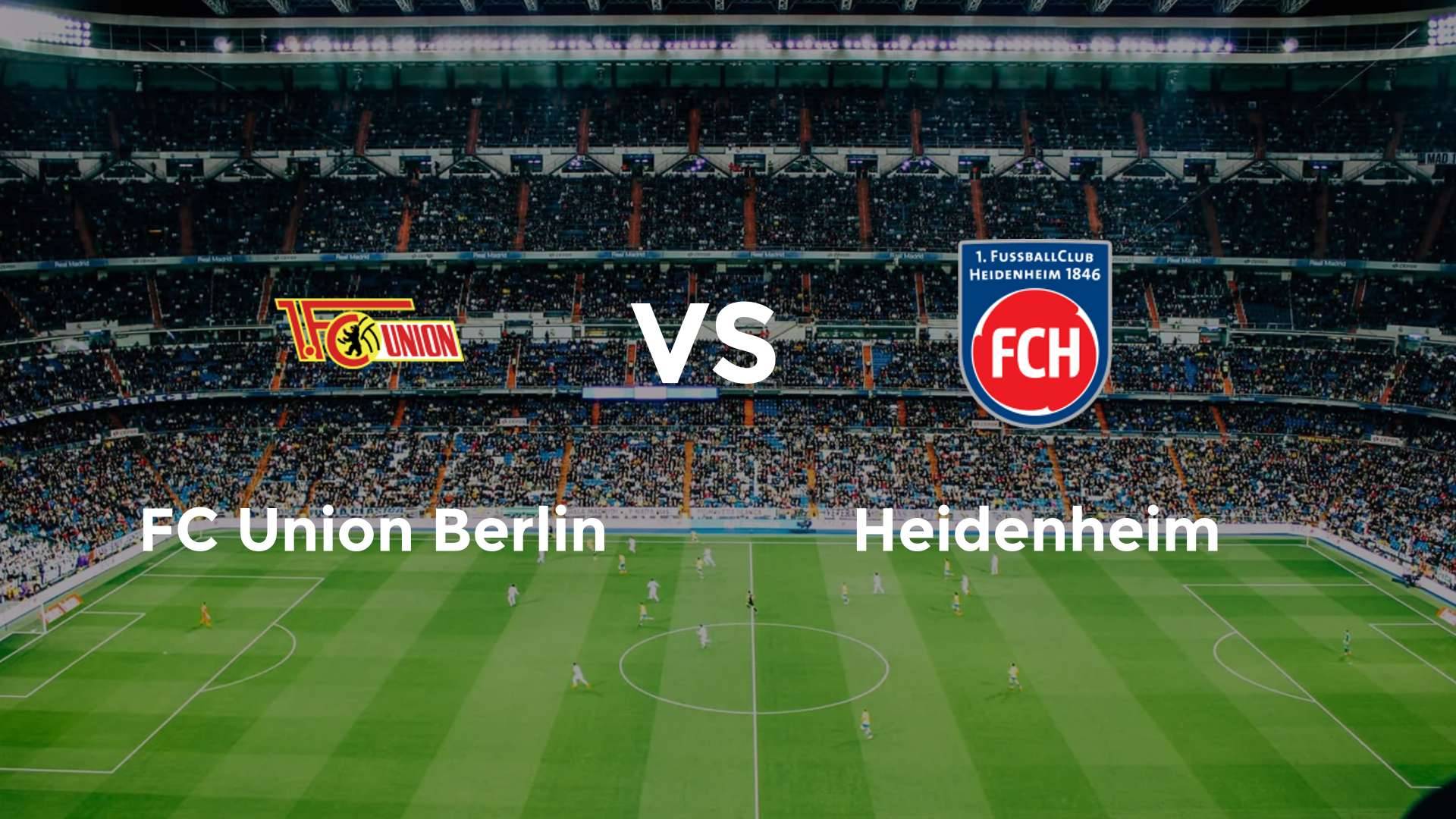 FC Union Berlin vs Heidenheim