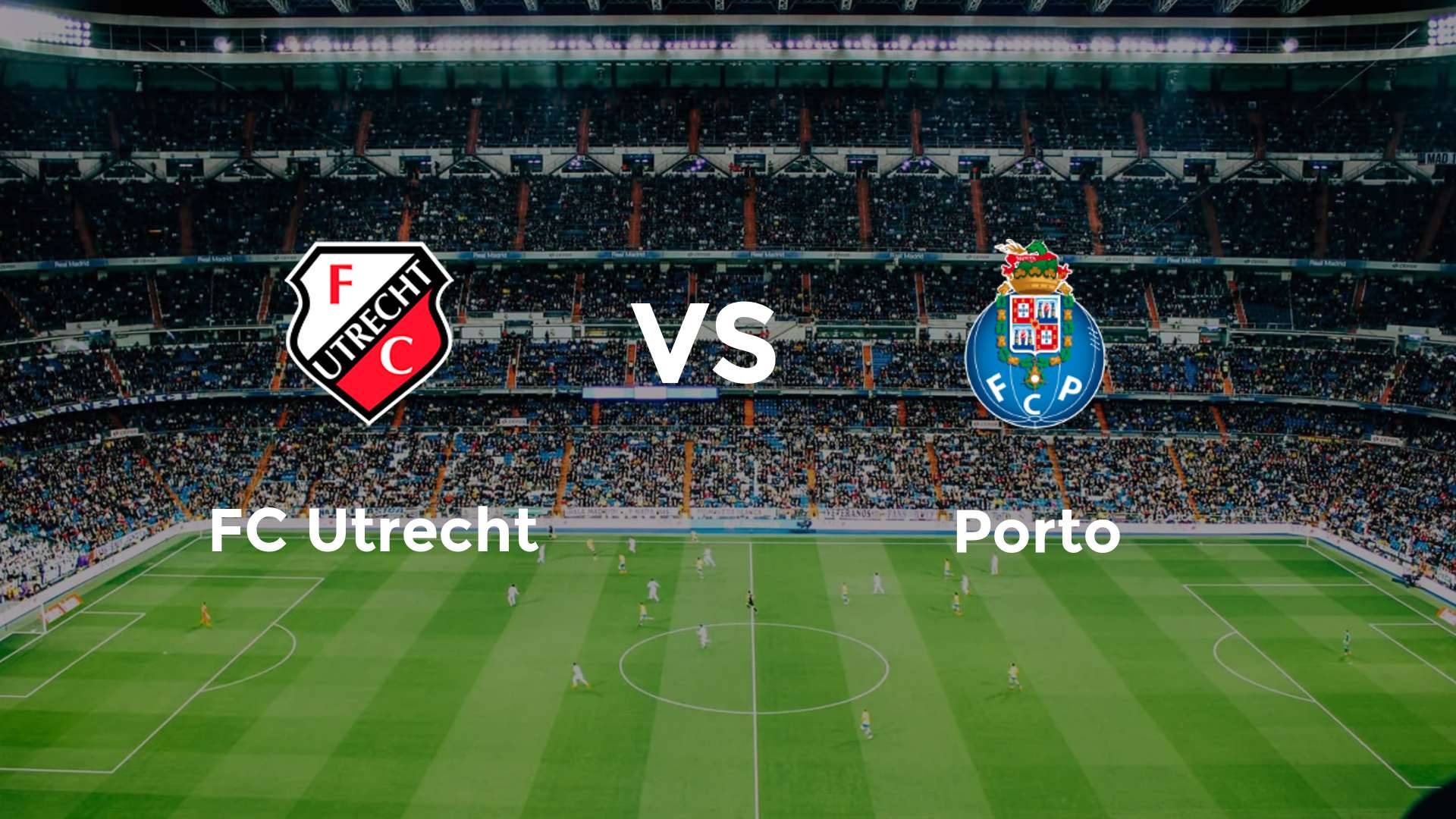 FC Utrecht vs Porto