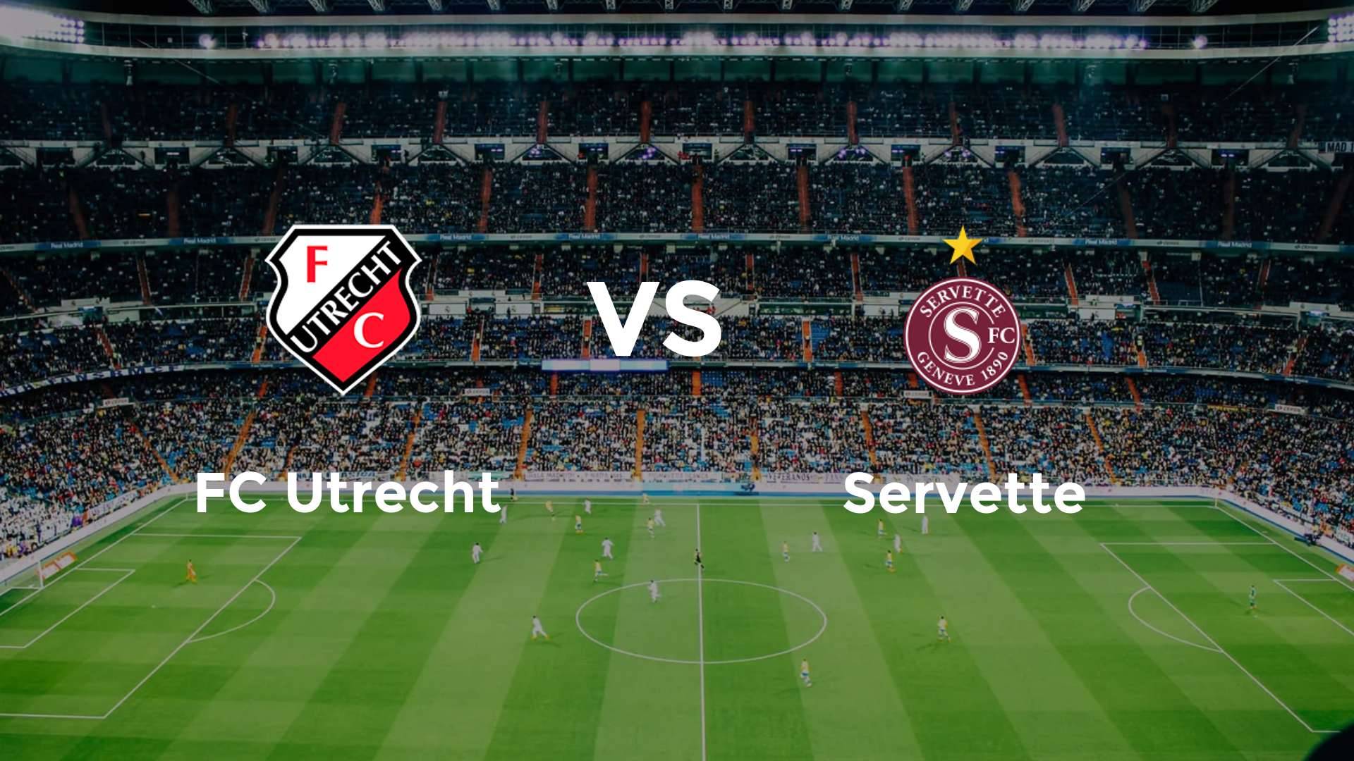 FC Utrecht vs Servette