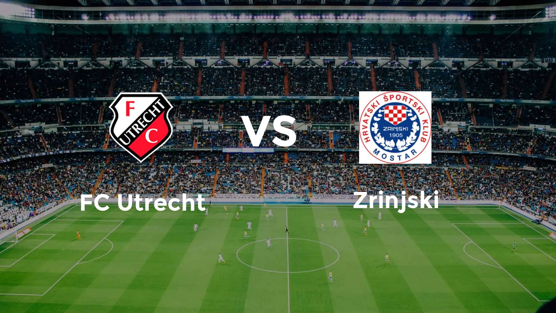 FC Utrecht vs Zrinjski