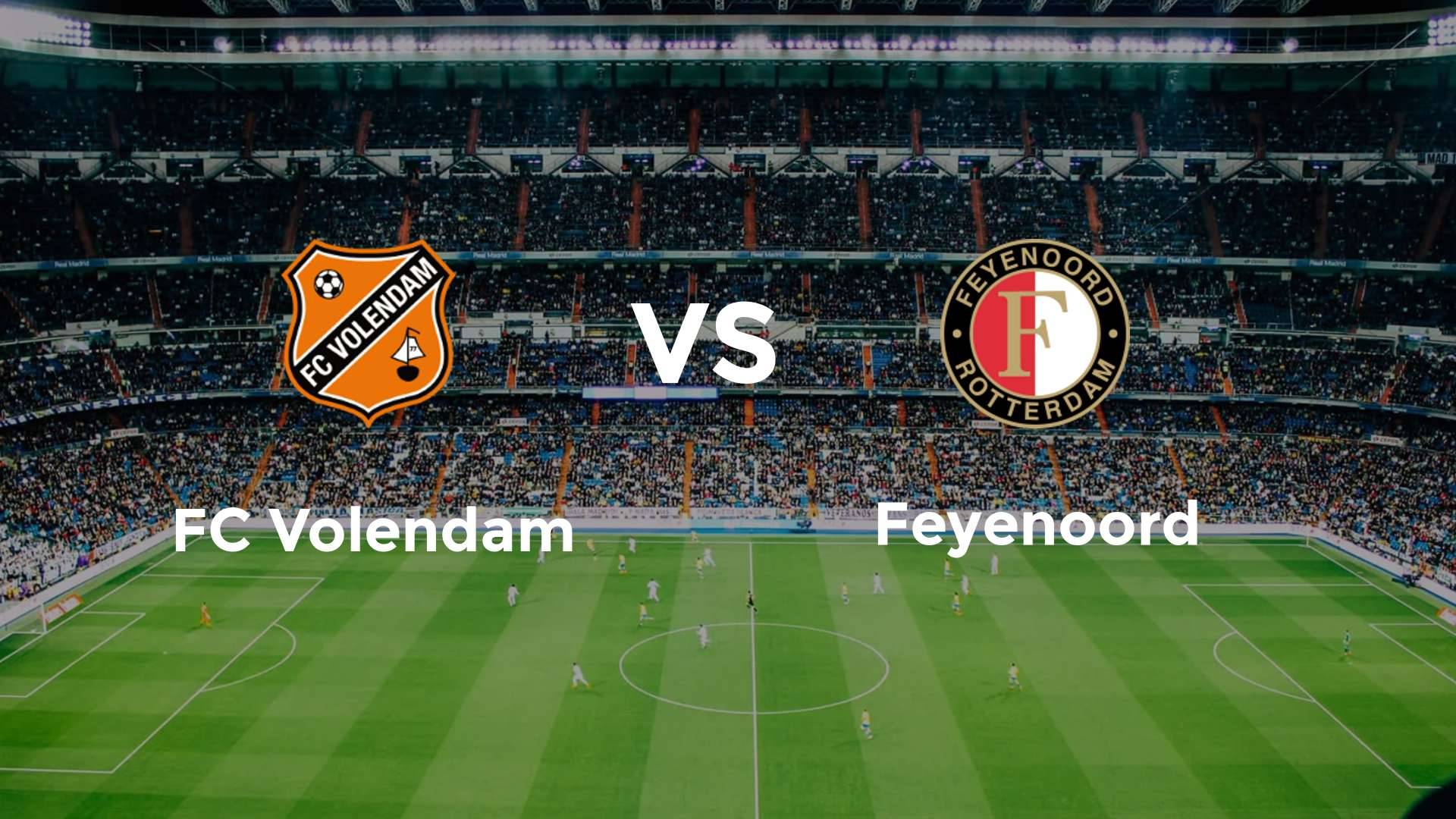 FC Volendam vs Feyenoord