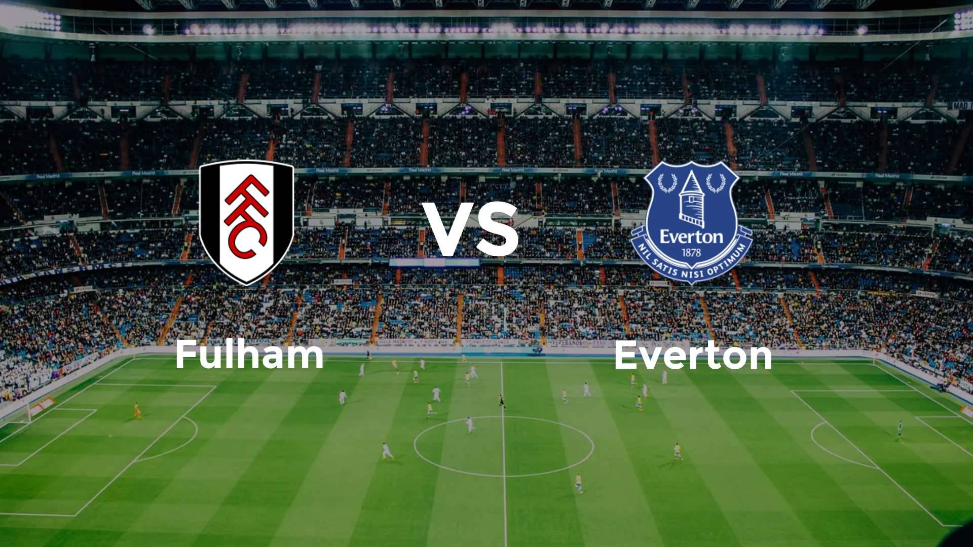 Fulham vs Everton