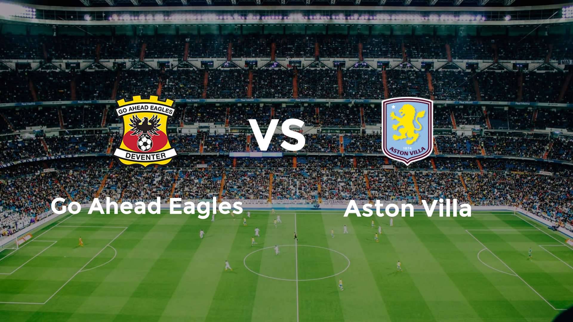 Go Ahead Eagles vs Aston Villa