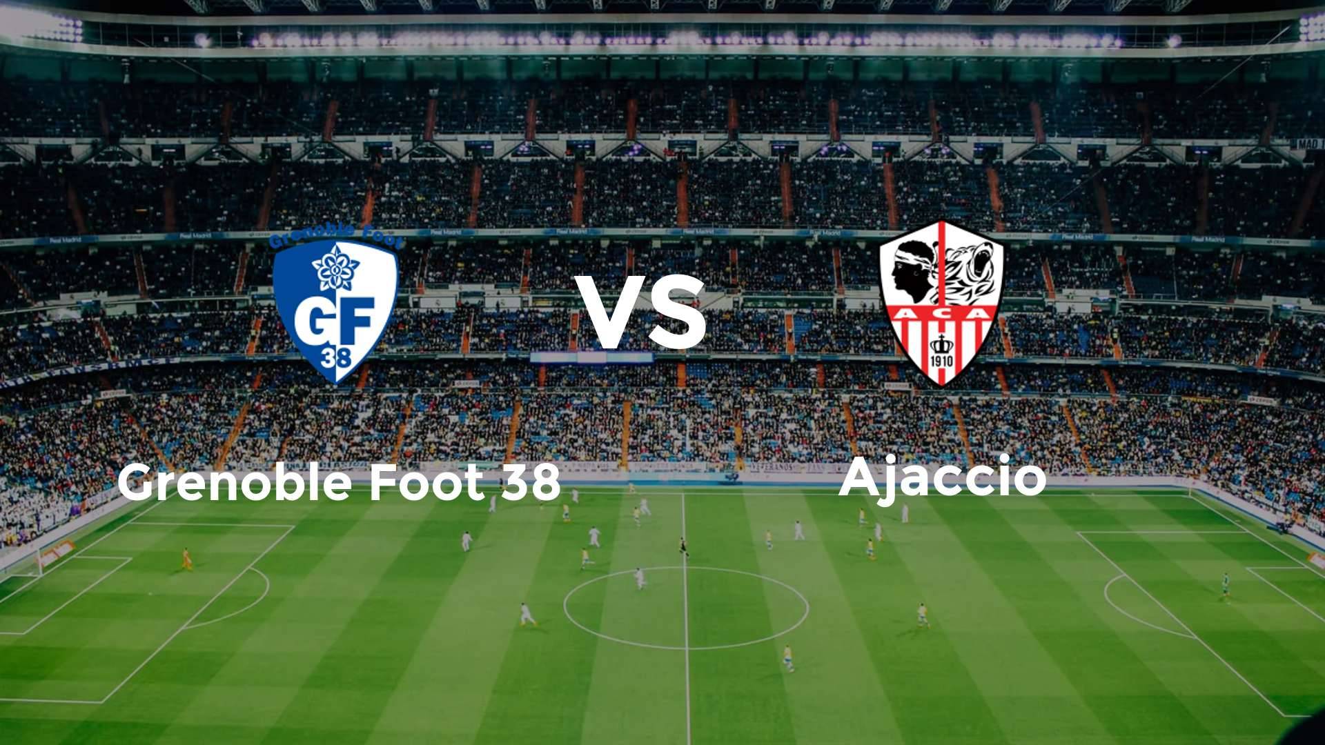Grenoble Foot 38 vs Ajaccio