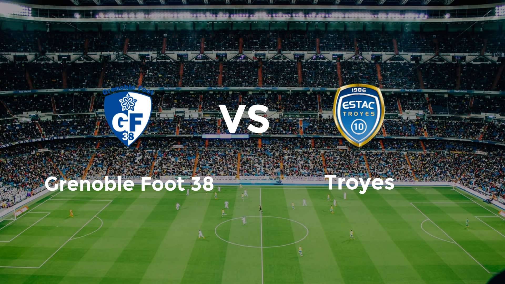 Grenoble Foot 38 vs Troyes
