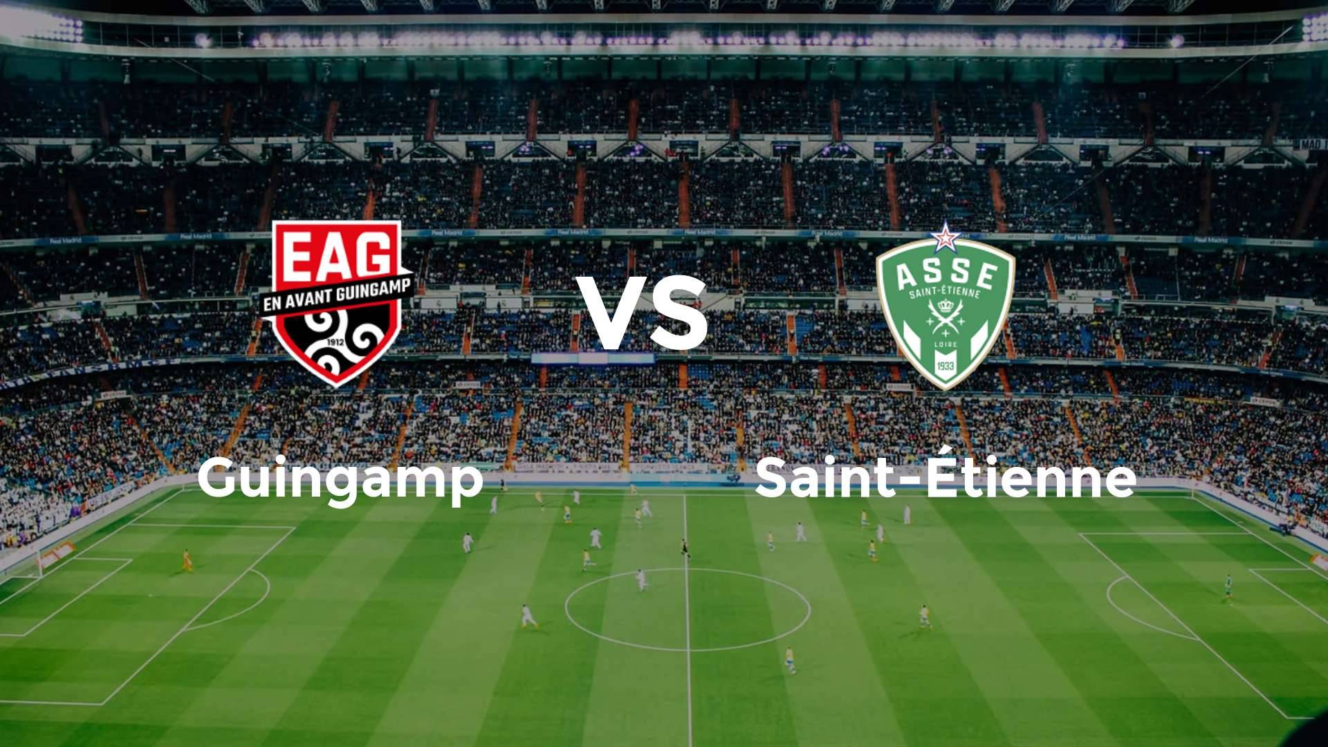 Guingamp vs Saint-Étienne
