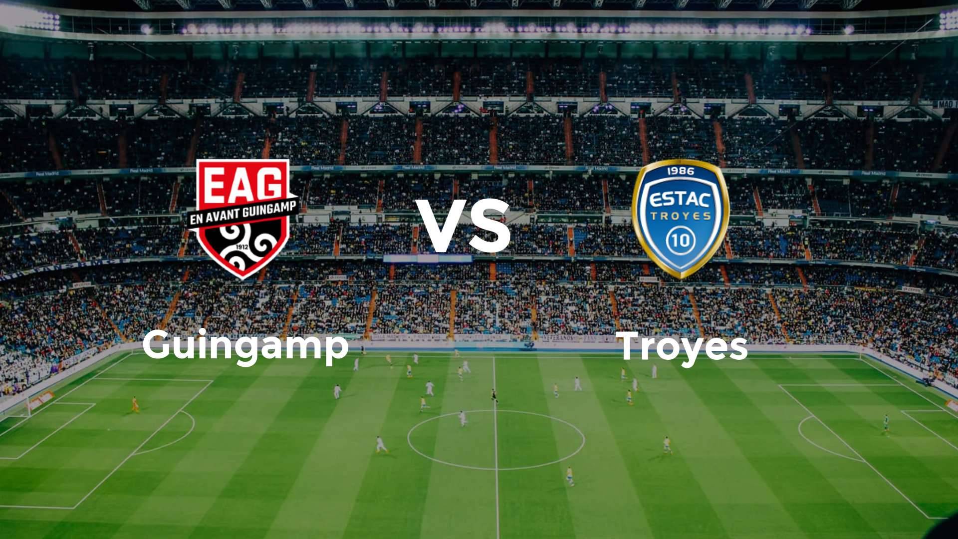 Guingamp vs Troyes