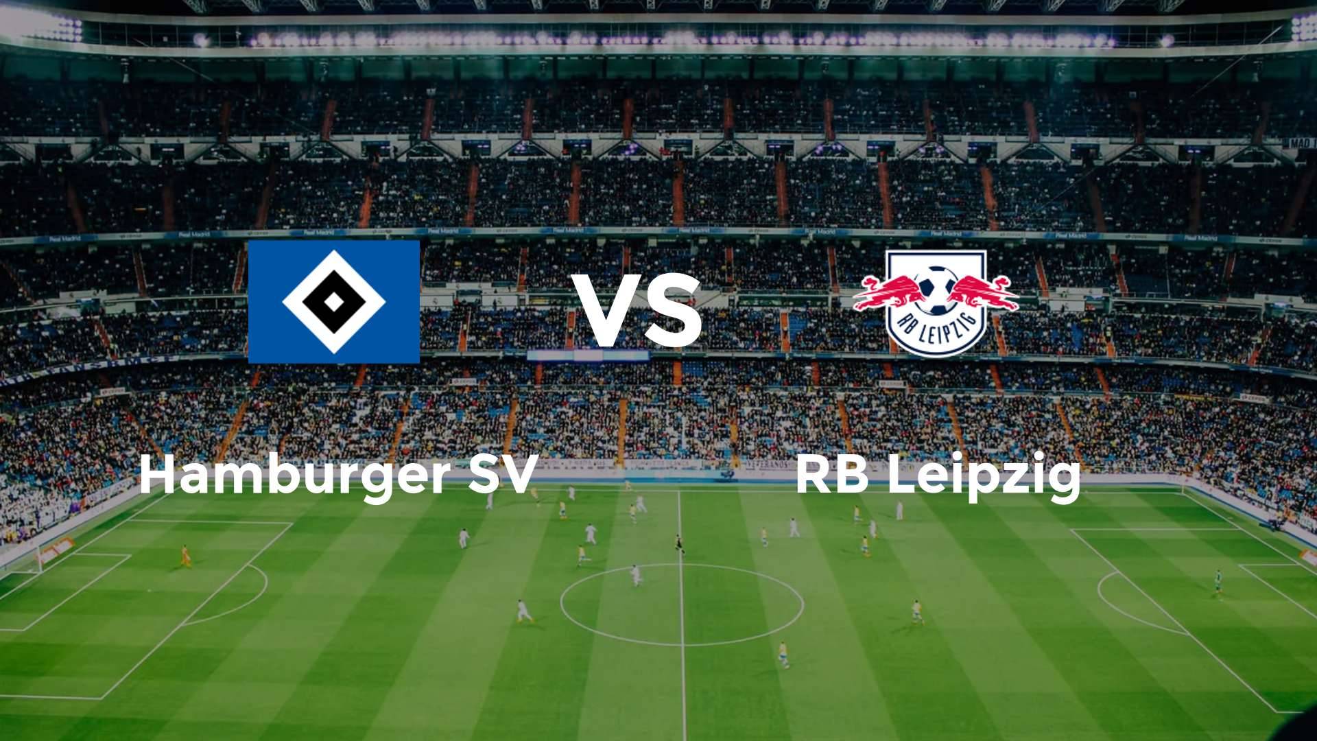Hamburger SV vs RB Leipzig