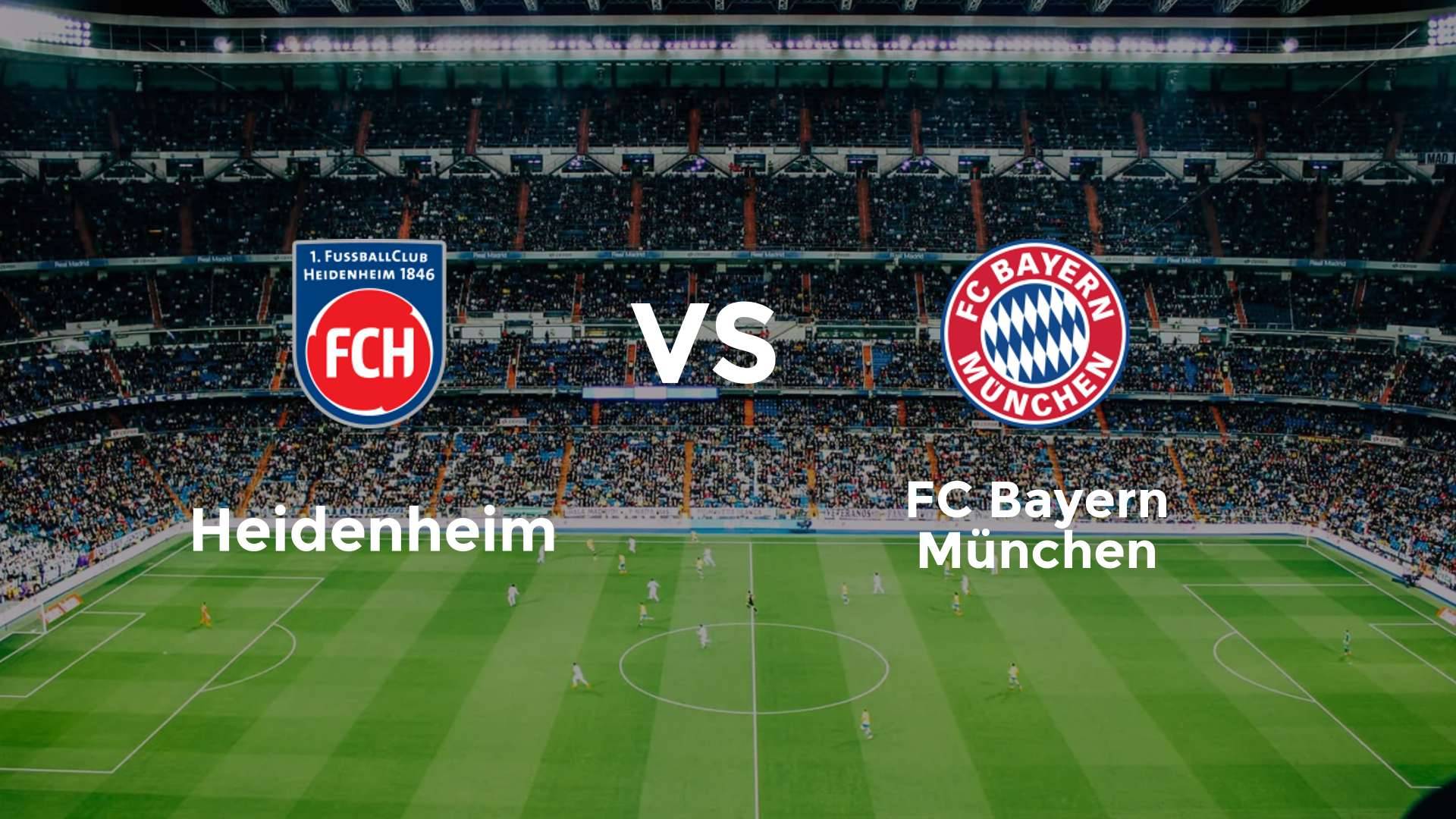 Heidenheim vs FC Bayern München