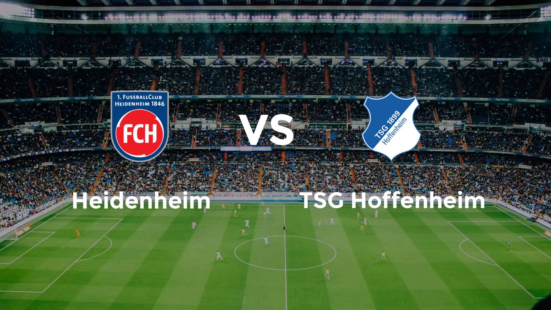 Heidenheim vs TSG Hoffenheim
