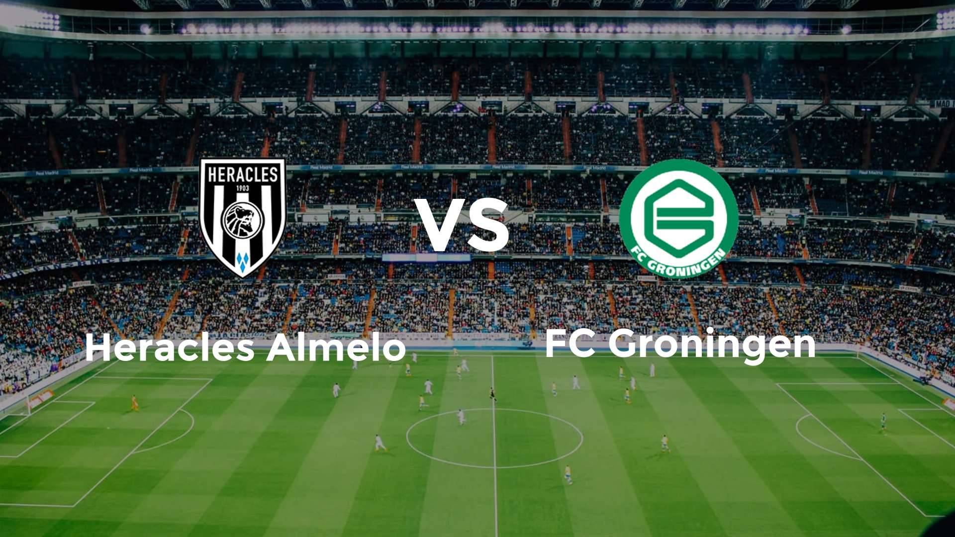 Heracles Almelo vs FC Groningen
