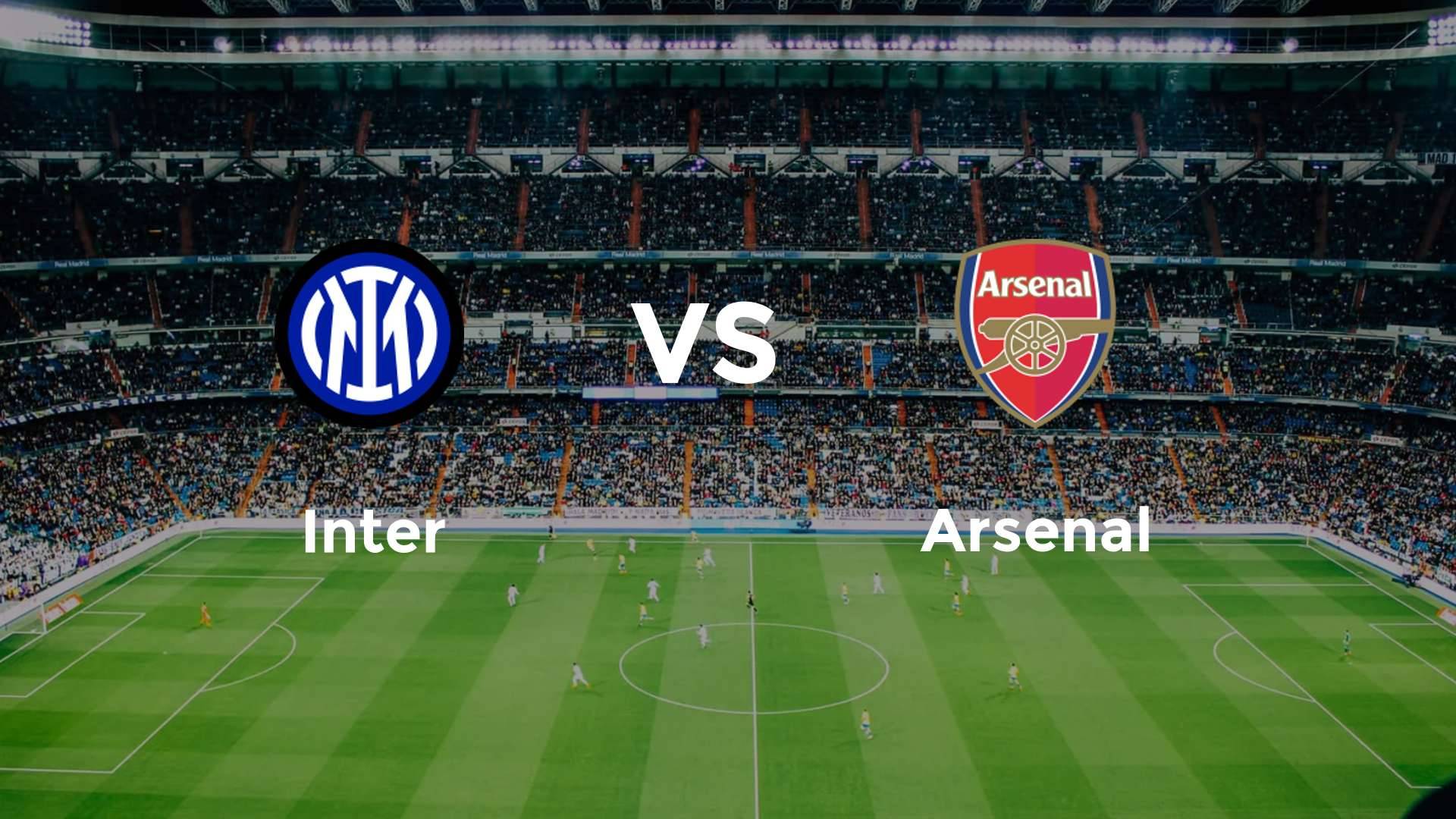 Inter vs Arsenal