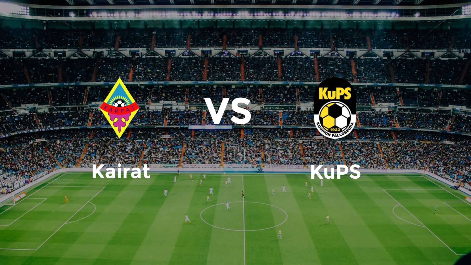 Kairat vs KuPS