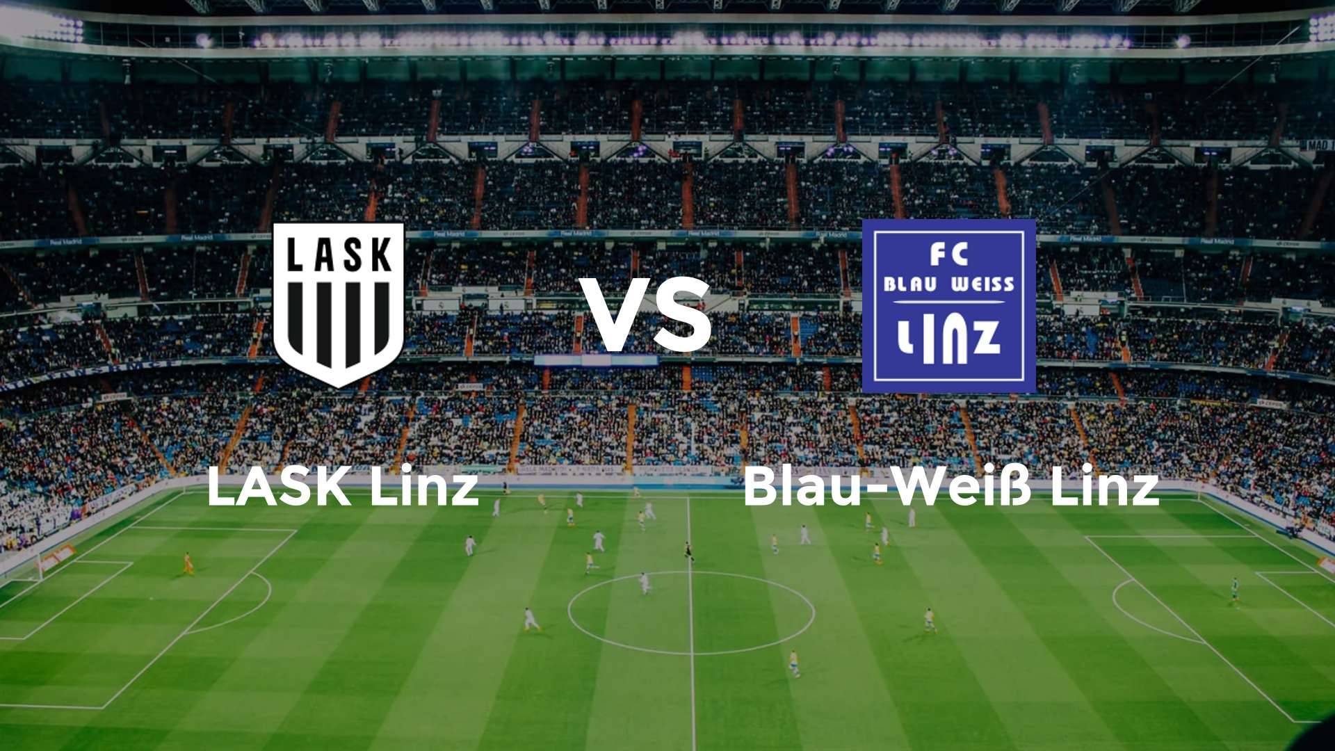 LASK vs FC Blau (F)eiss Linz