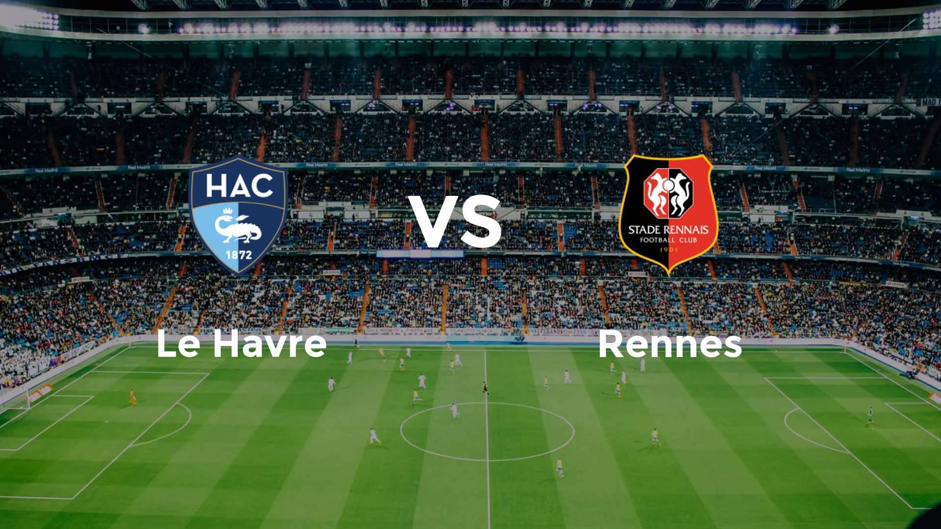 Le Havre vs Rennes