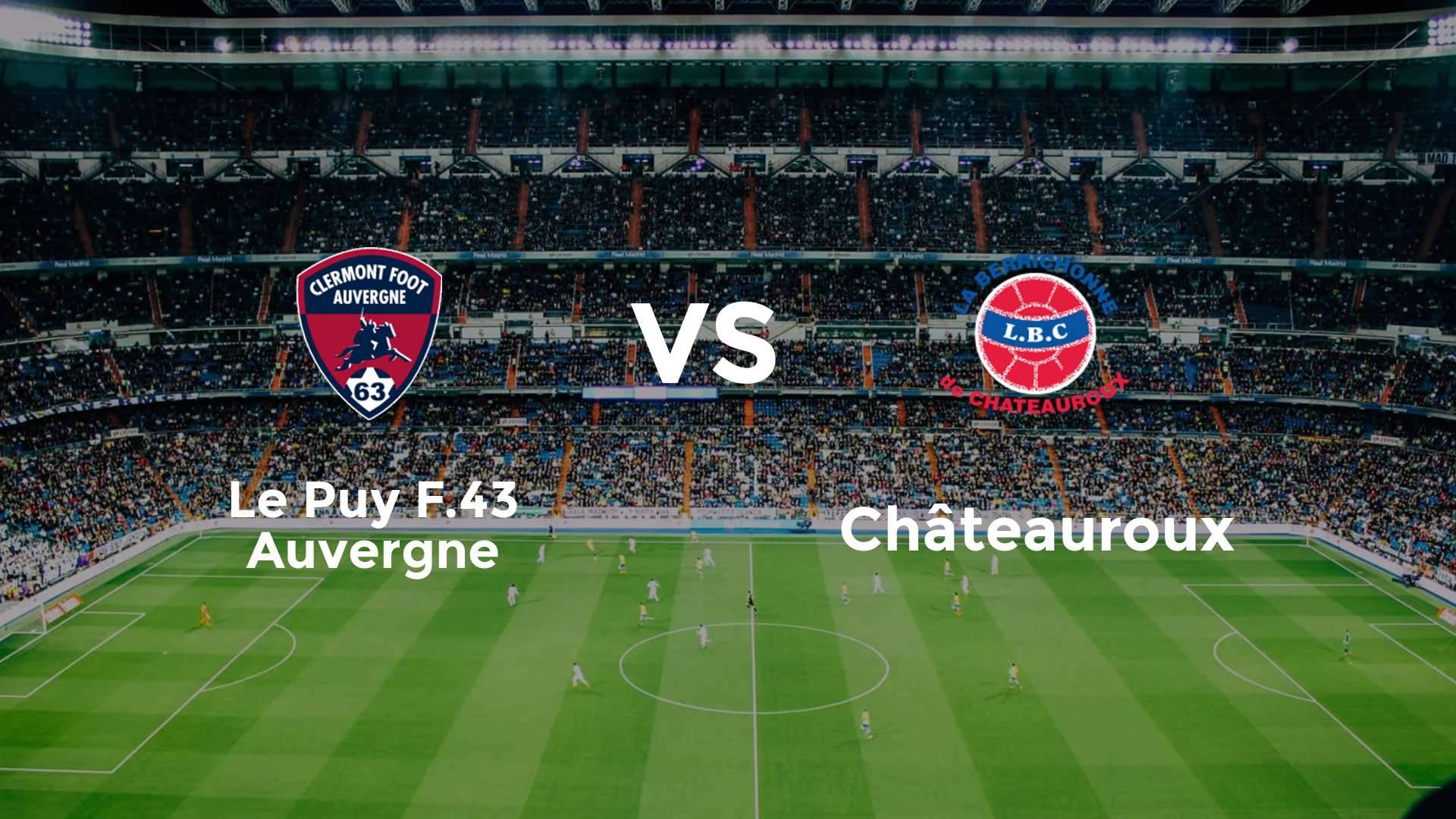 Le Puy F.43 Auvergne vs Châteauroux