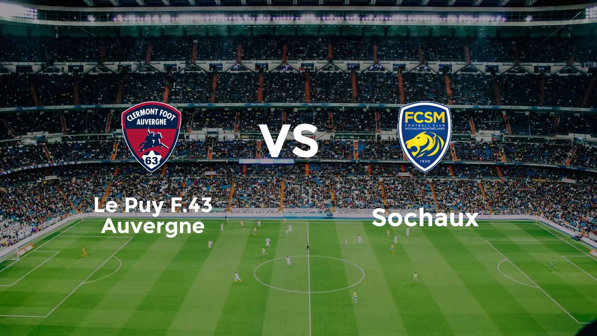 Le Puy F.43 Auvergne vs Sochaux
