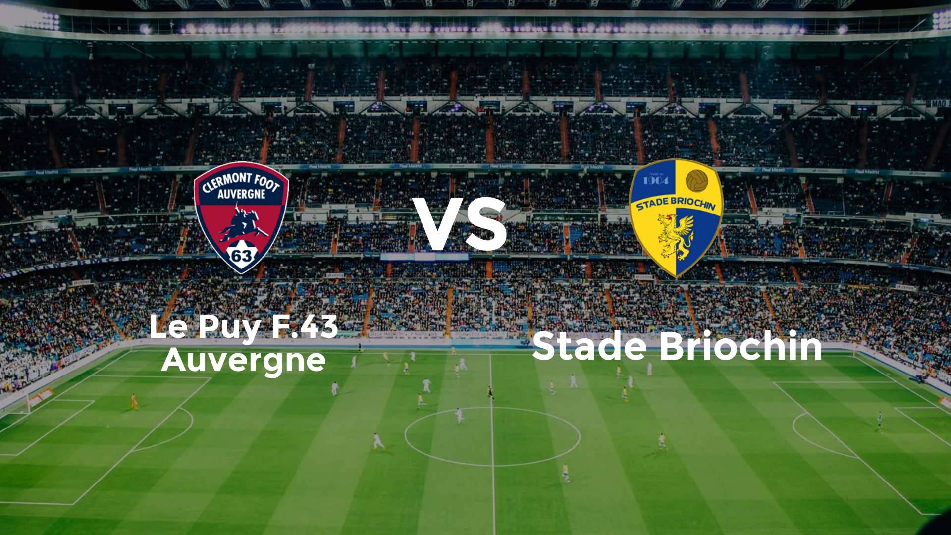 Le Puy F.43 Auvergne vs Stade Briochin