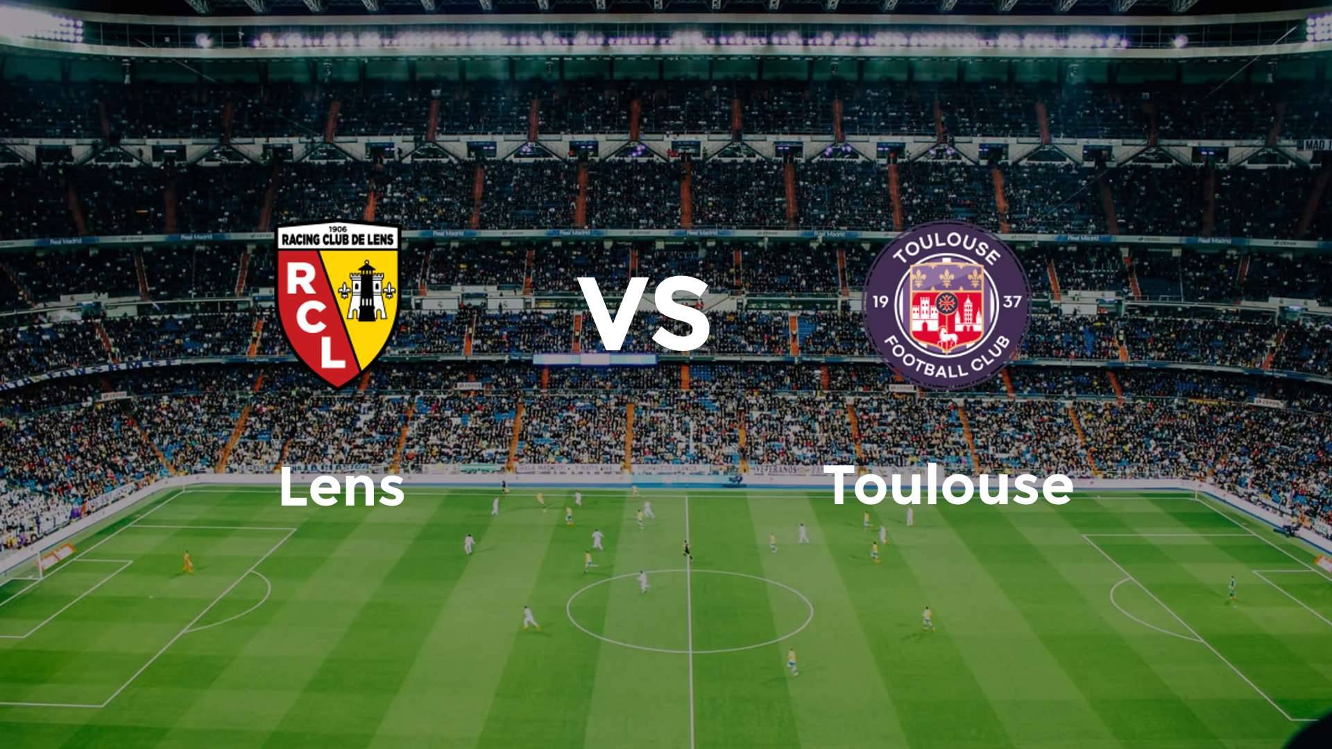 Lens vs Toulouse