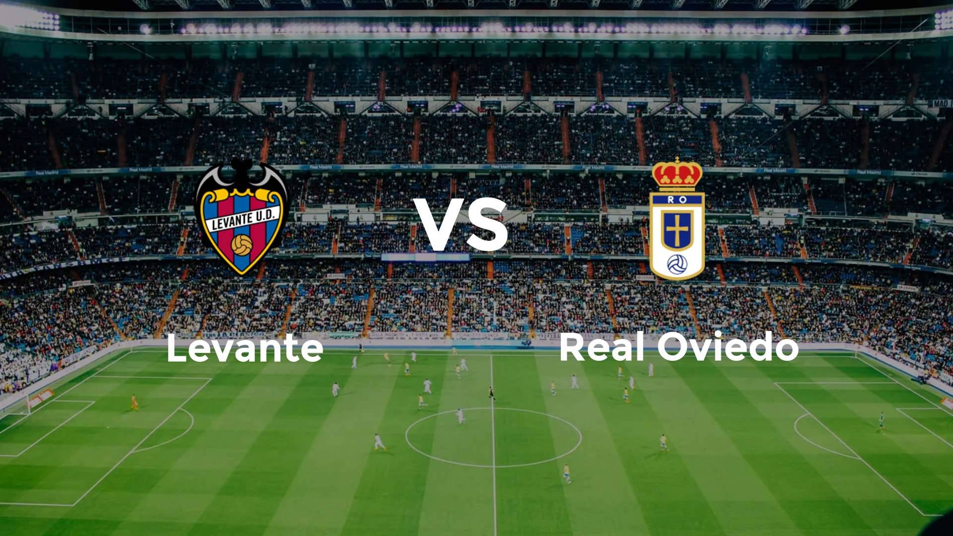 Levante vs Real Oviedo