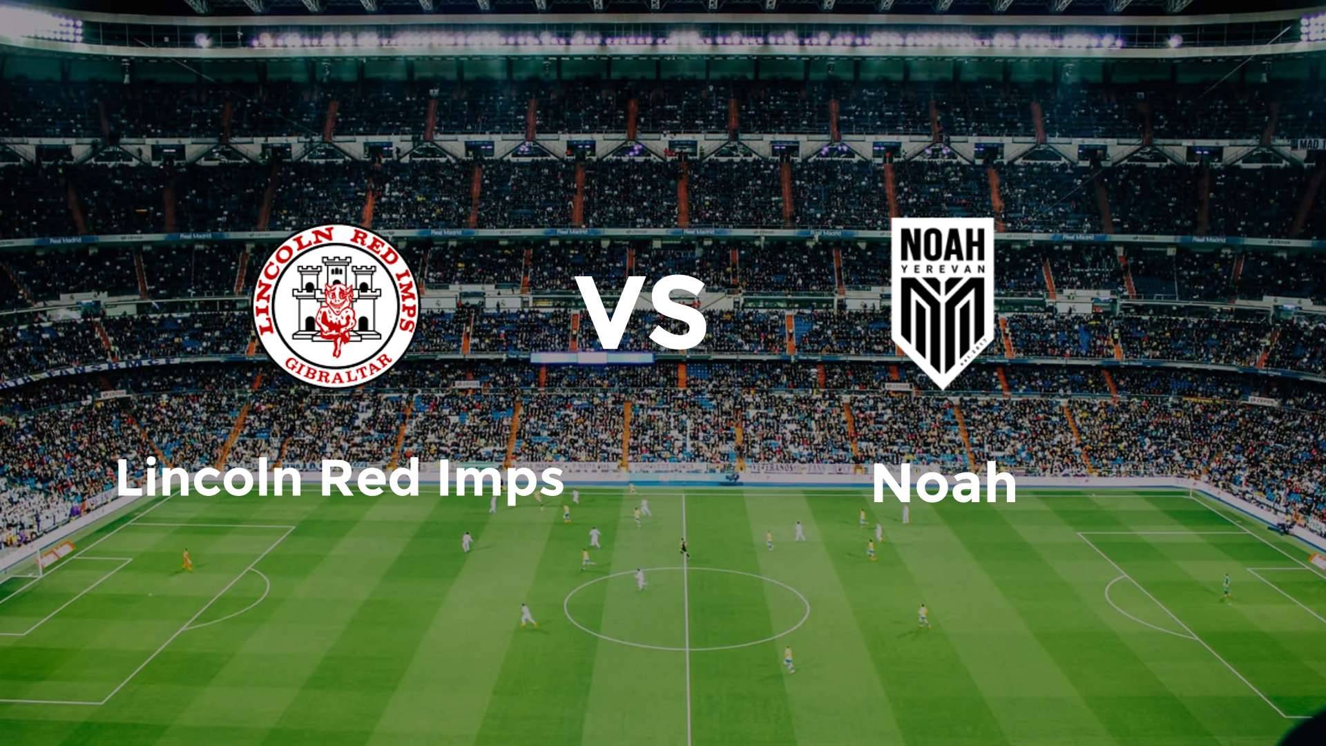 Lincoln Red Imps vs Noah