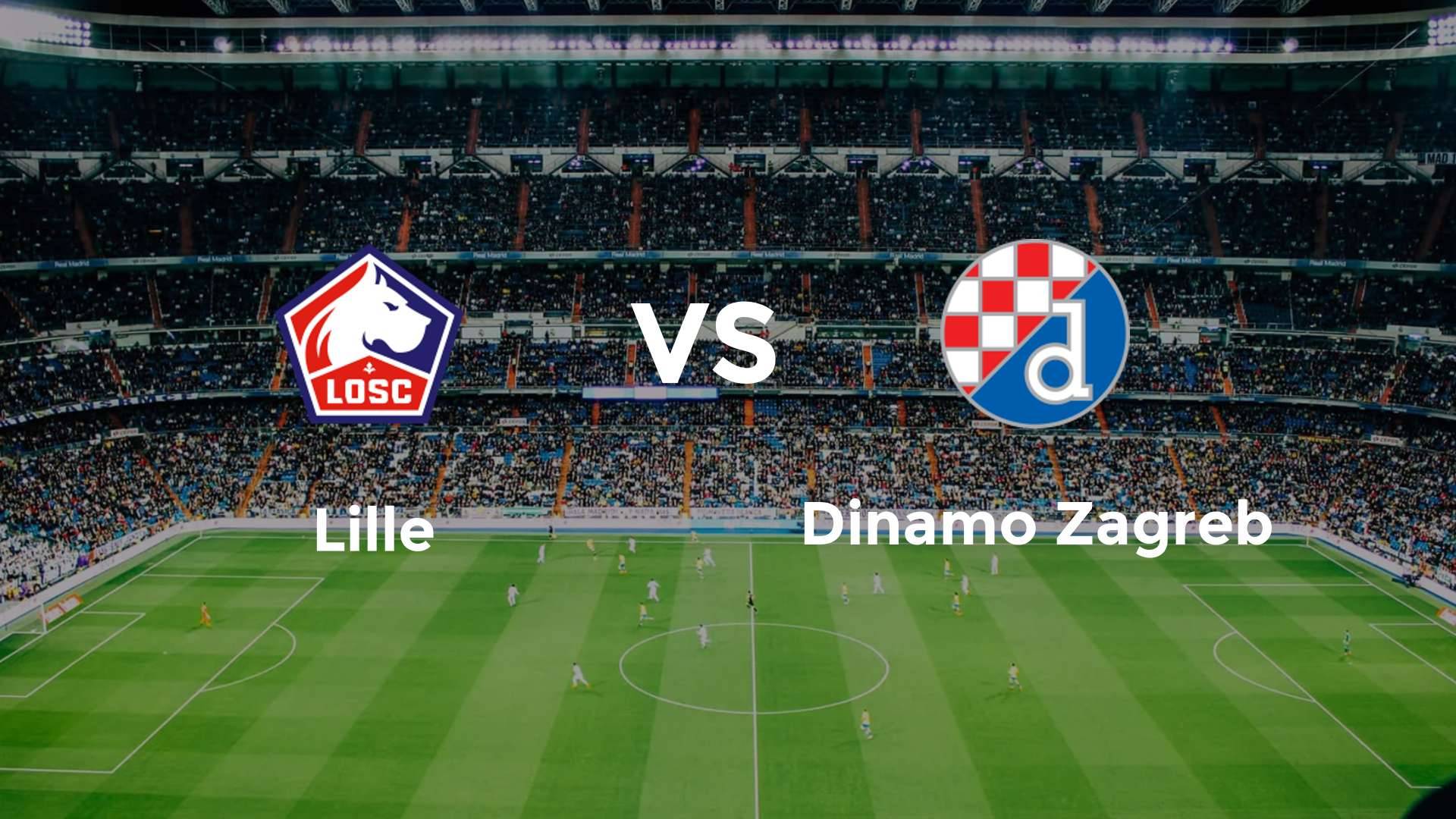 LOSC Lille vs Dinamo Zagreb