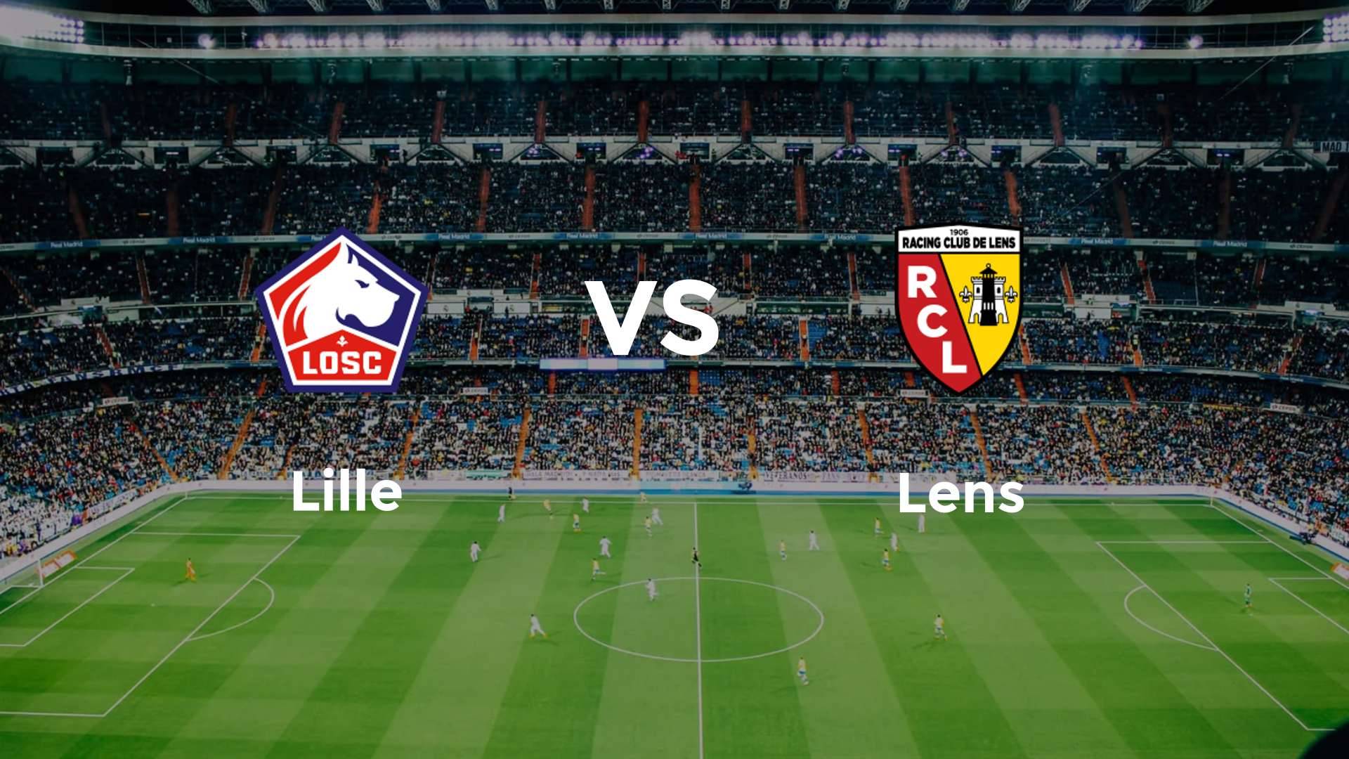LOSC Lille vs Lens