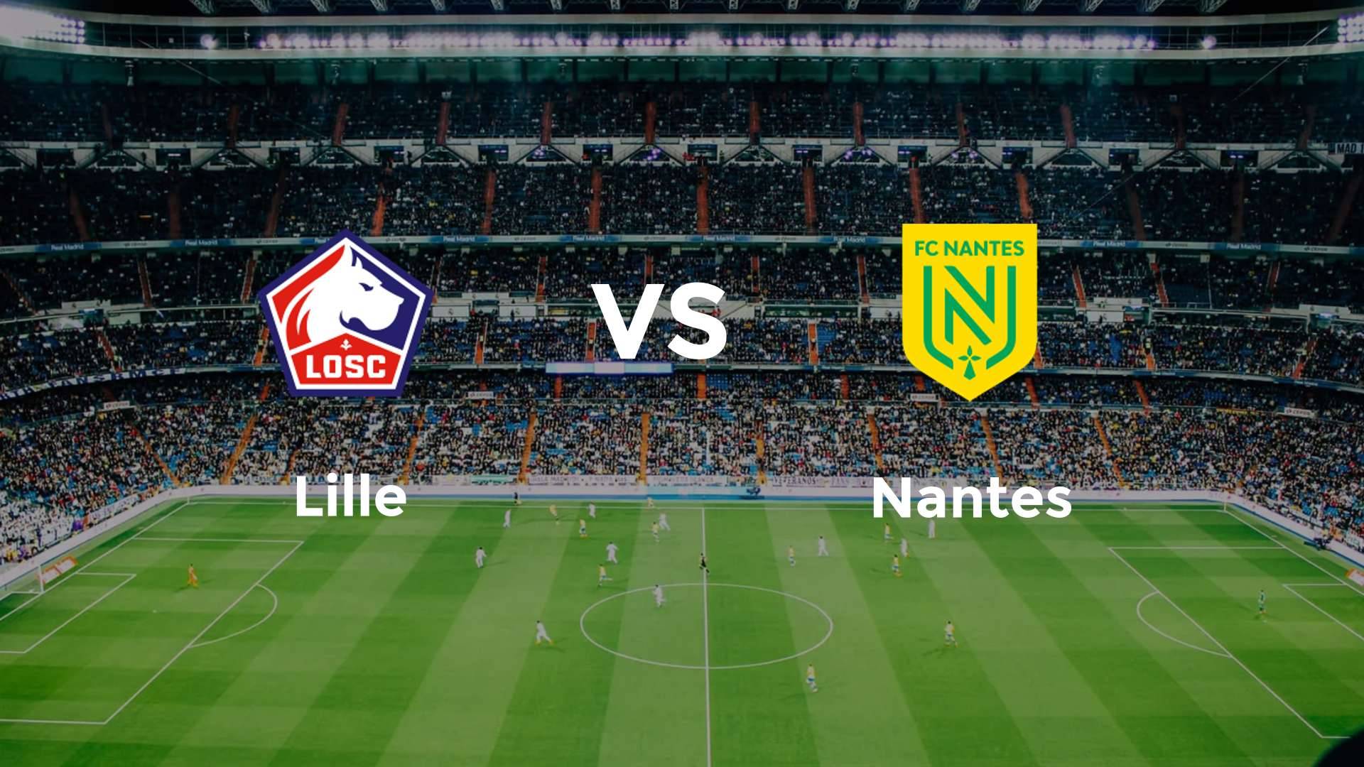 LOSC Lille vs Nantes