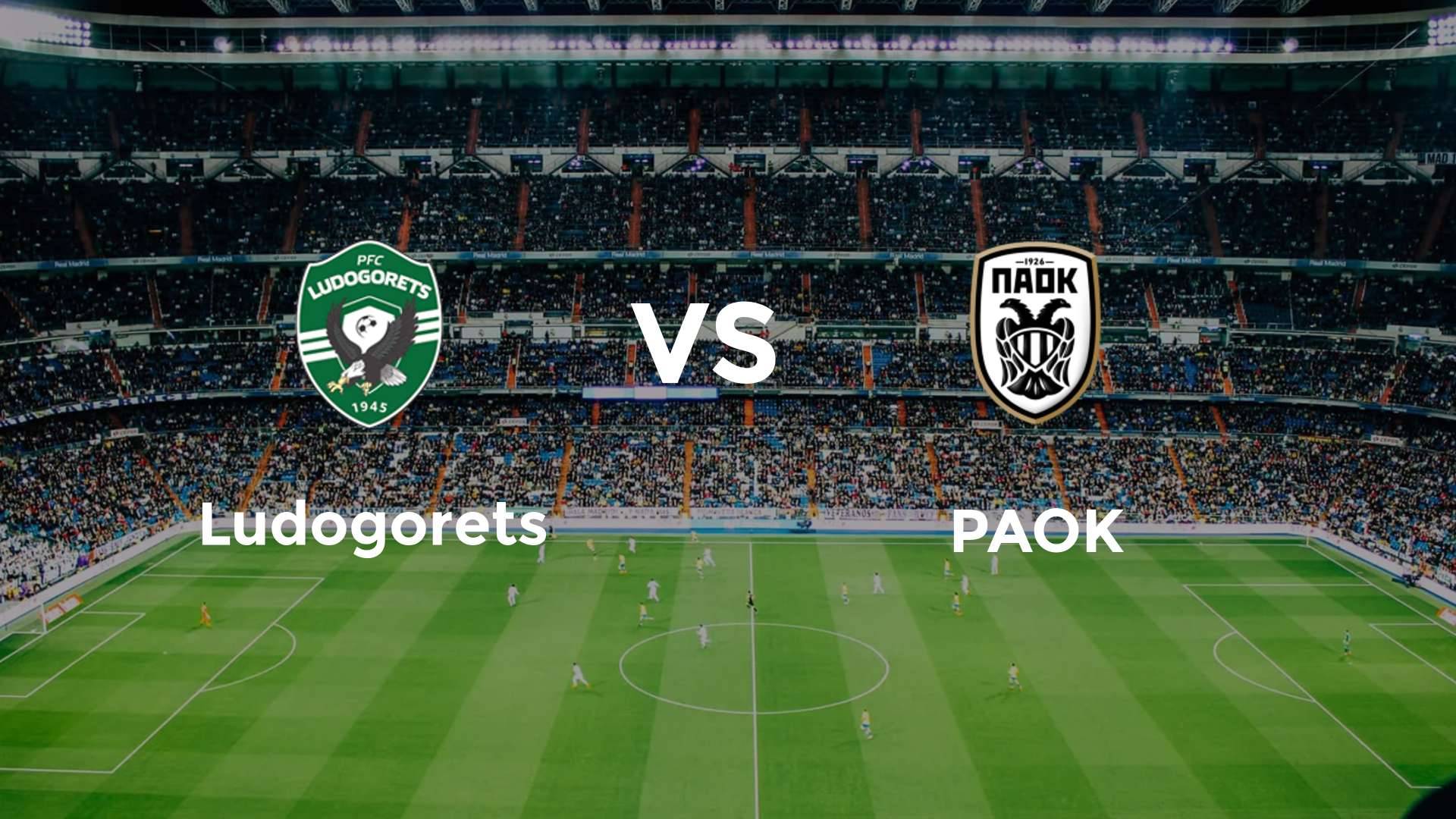 Ludogorets vs PAOK