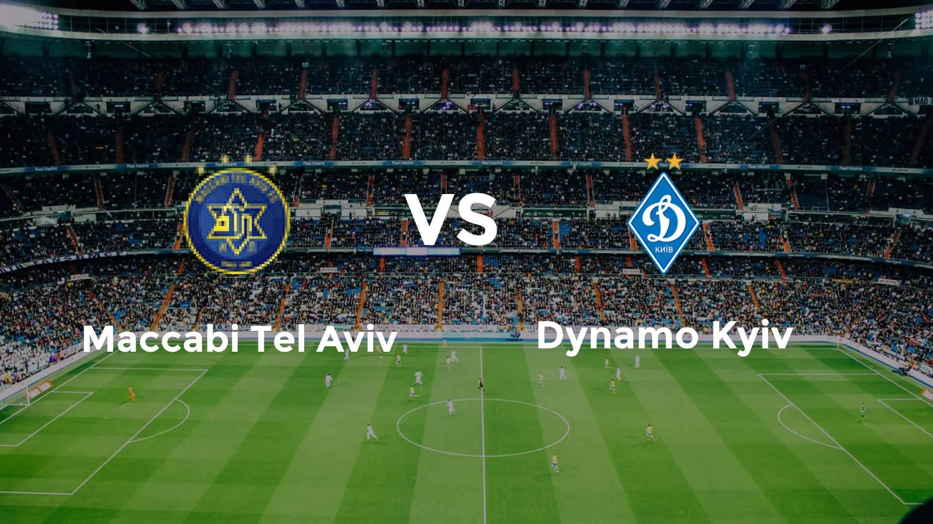 Maccabi Tel Aviv vs Dynamo Kyiv