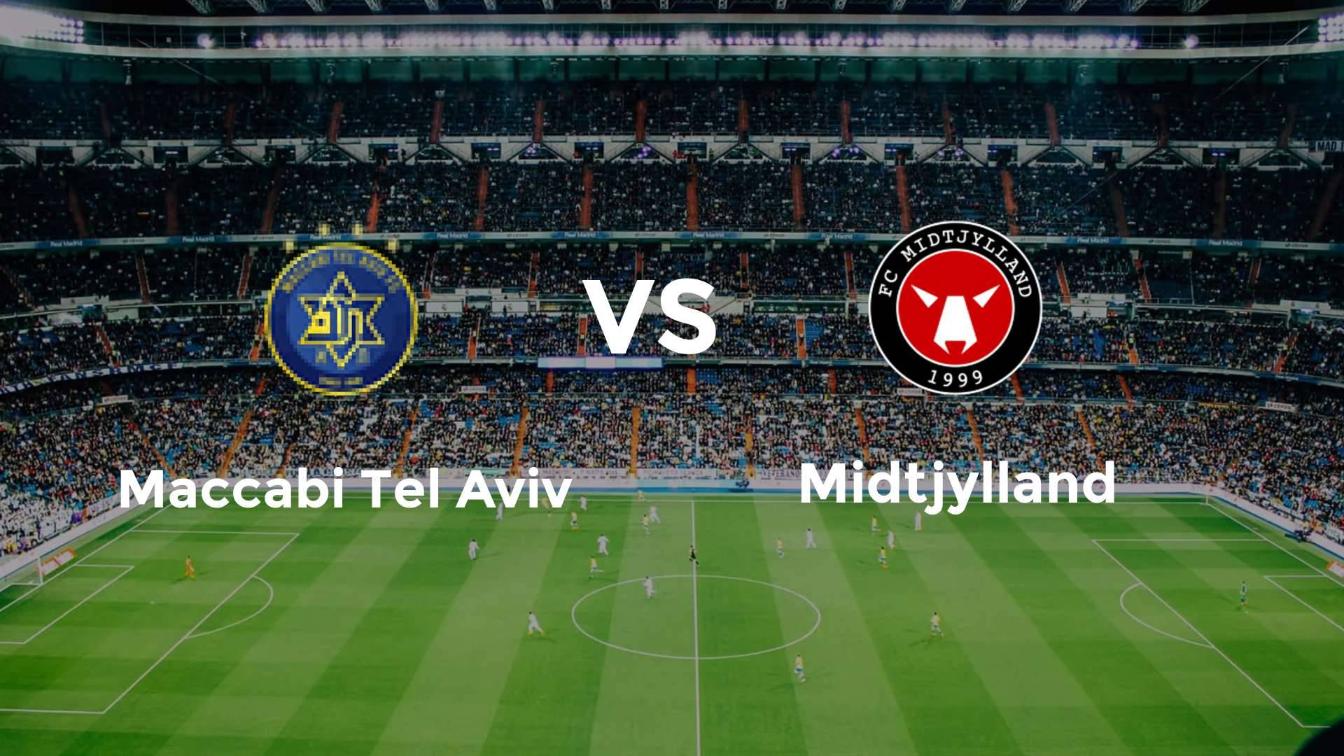 Maccabi Tel Aviv vs FC Midtjylland