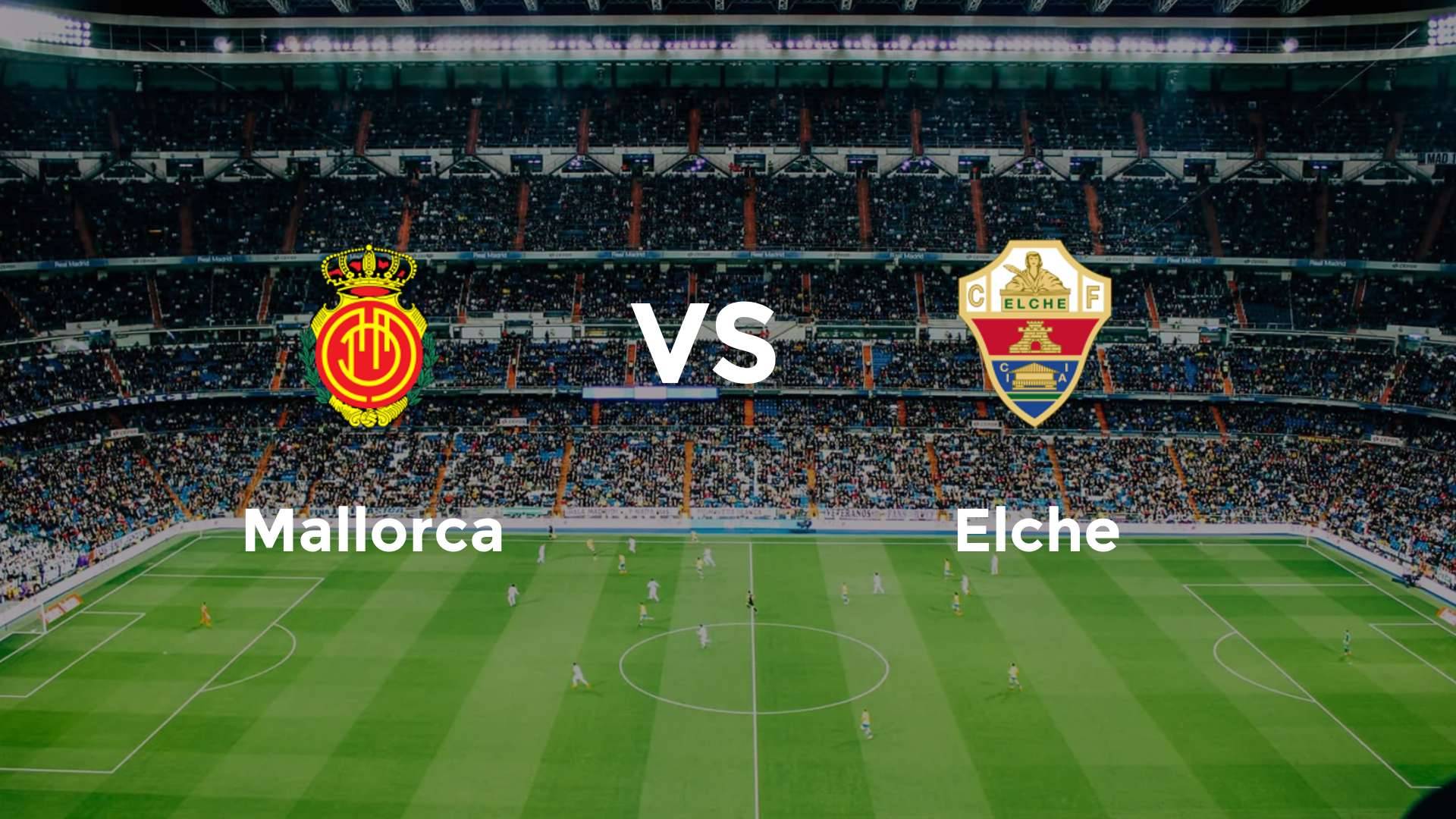 Mallorca vs Elche