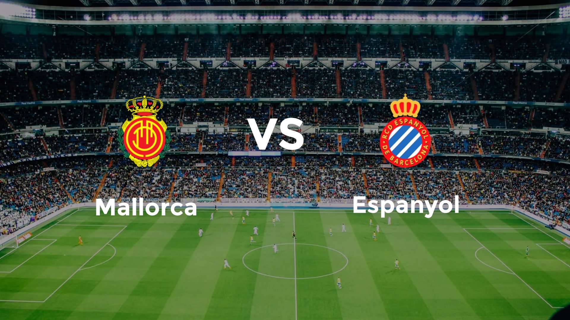 Mallorca vs Espanyol