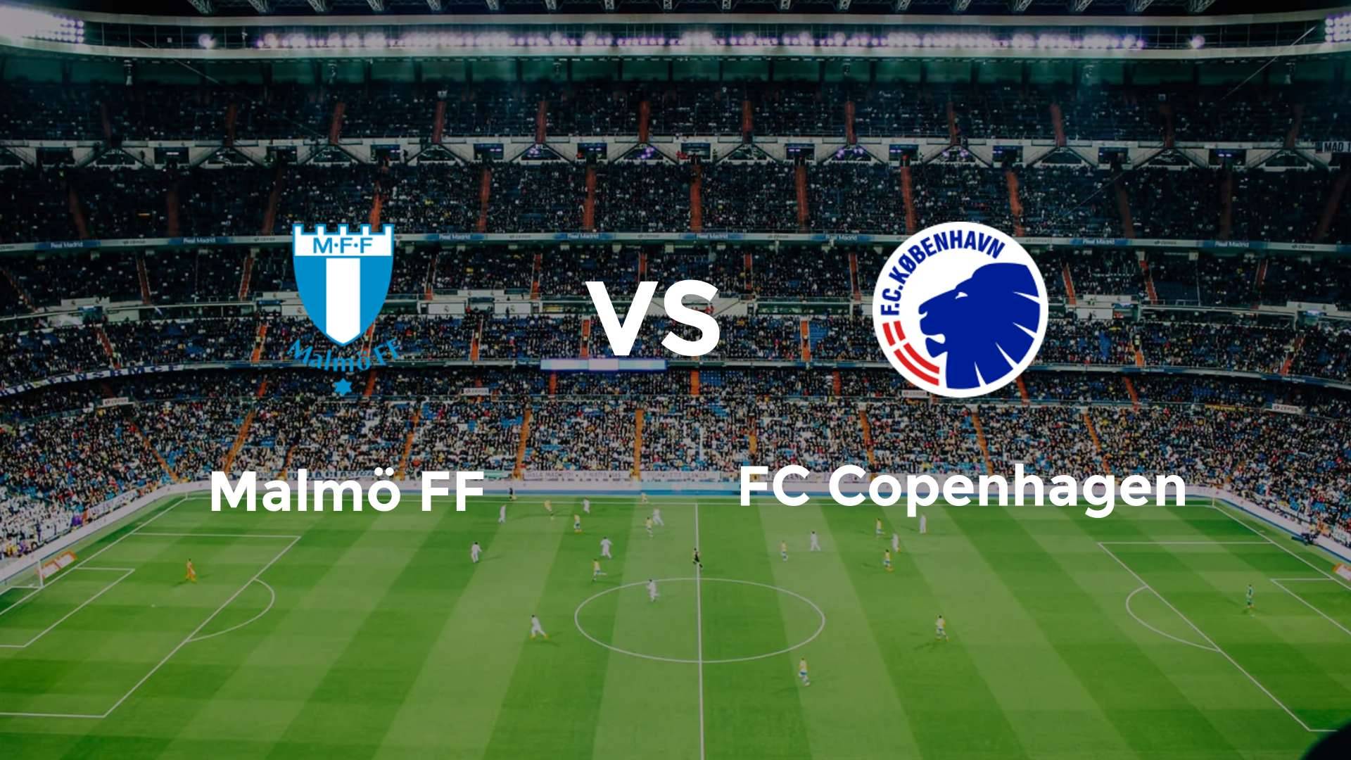 Malmö FF vs FC København