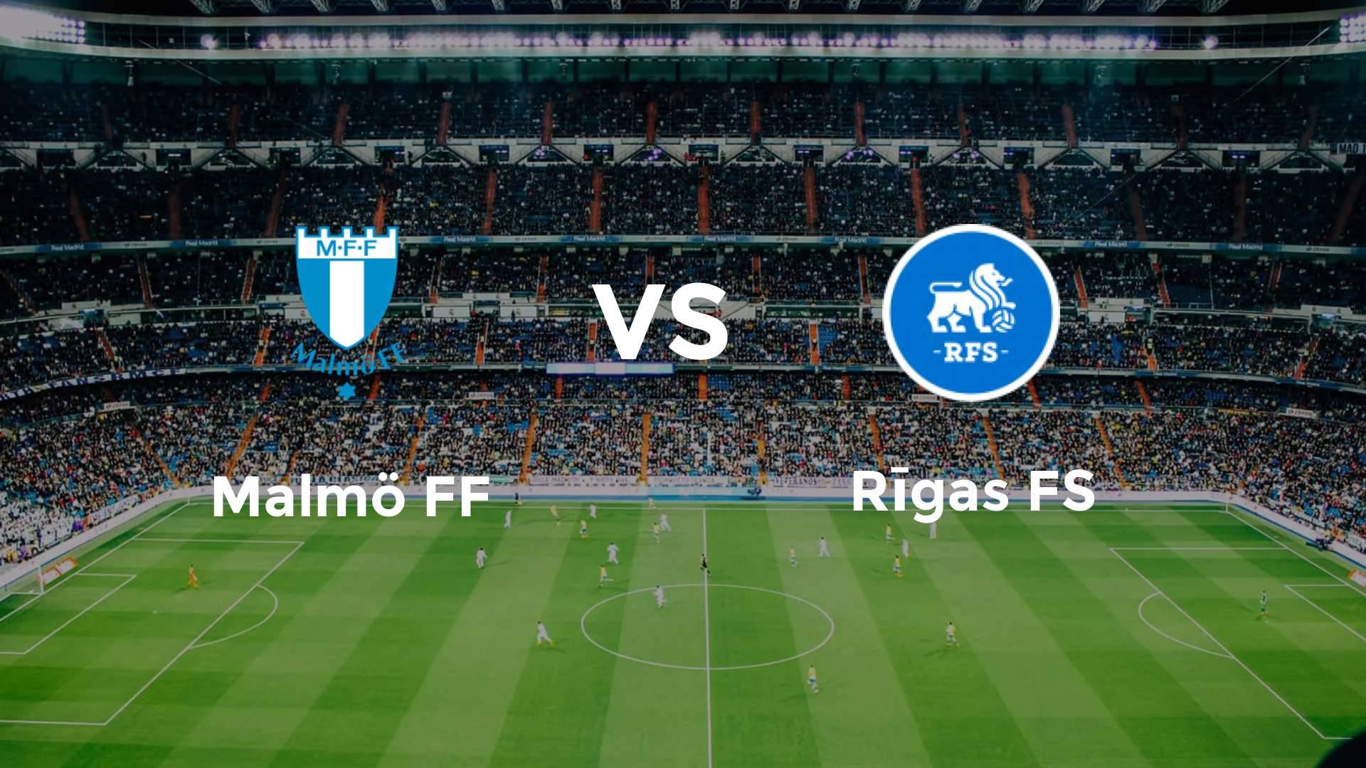 Malmö FF vs Rīgas FS