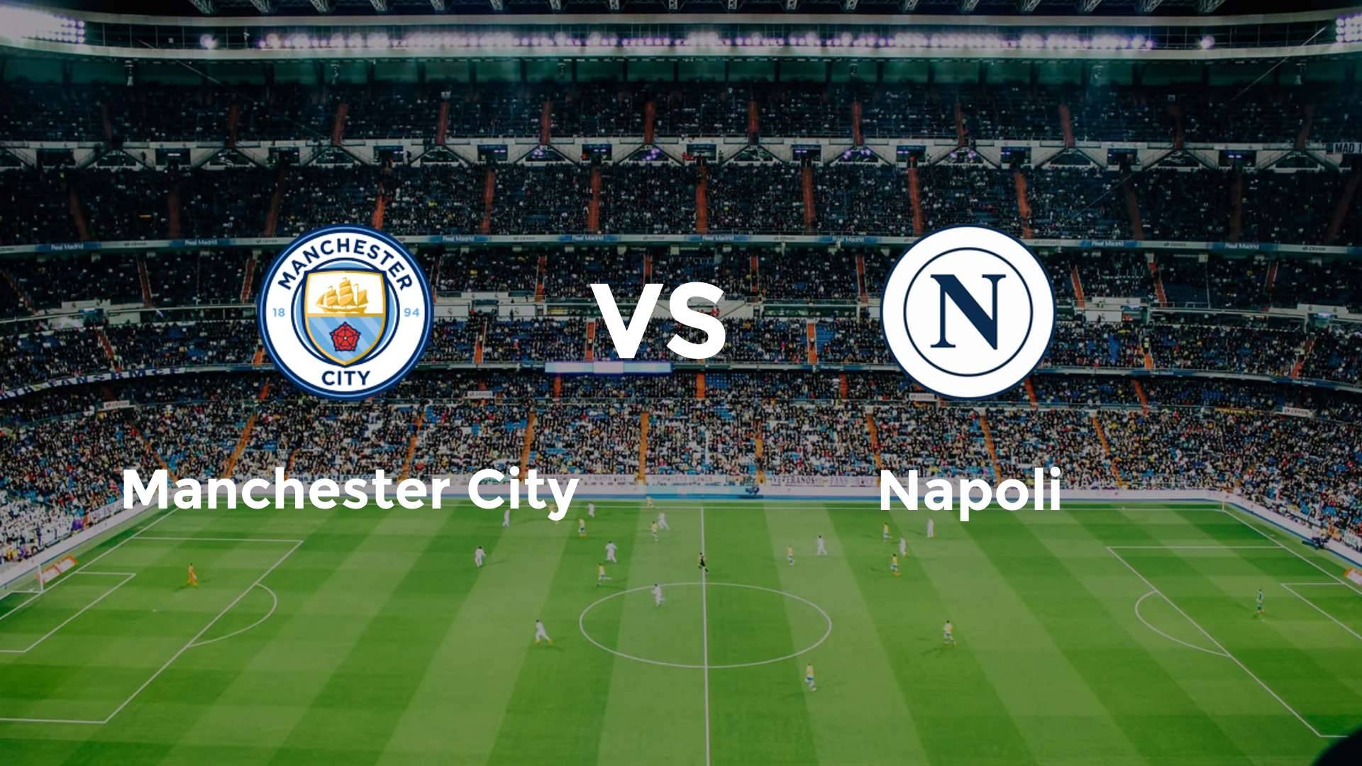 Manchester City vs Napoli