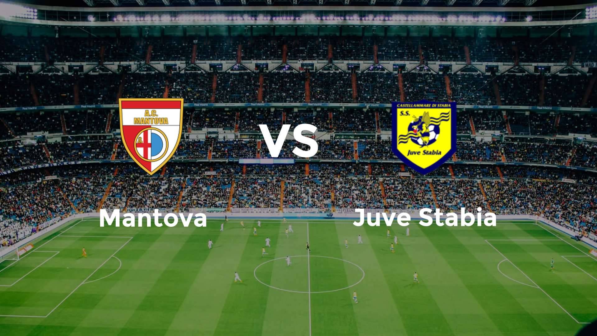 Mantova vs Juve Stabia