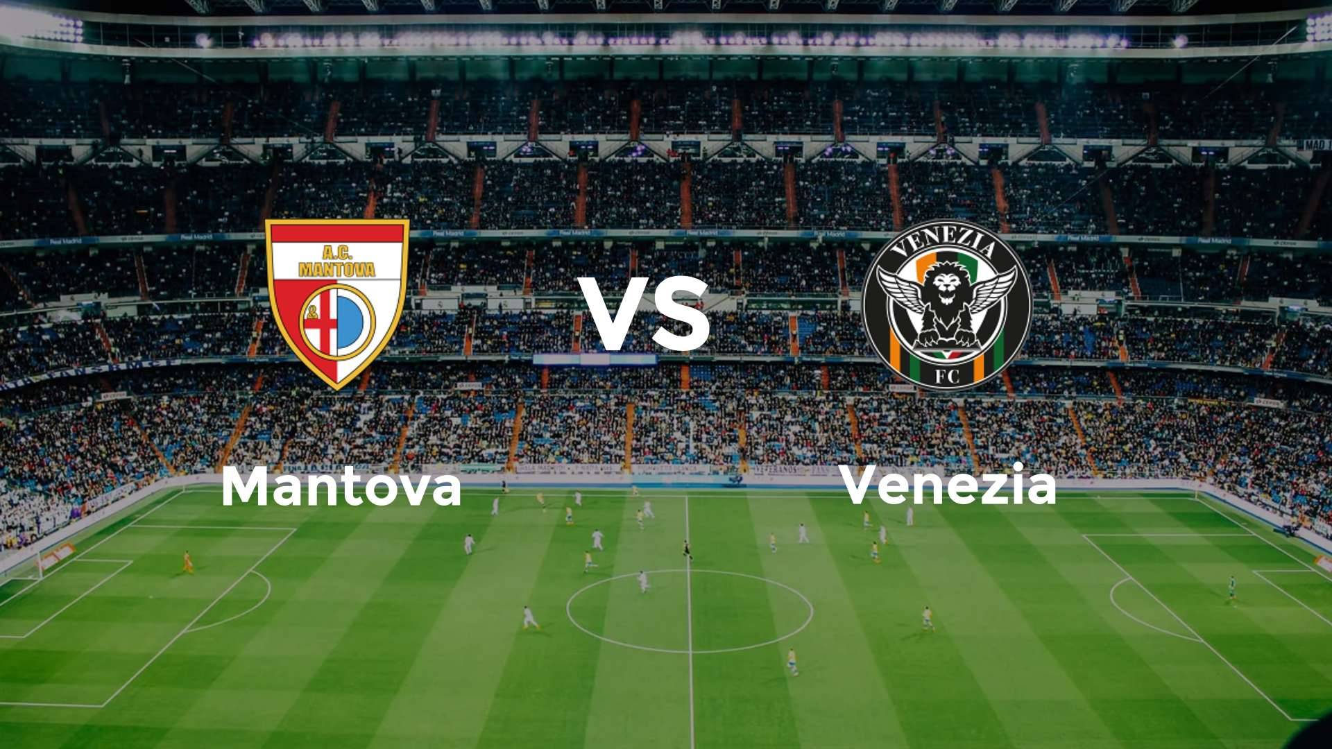 Mantova vs Venezia