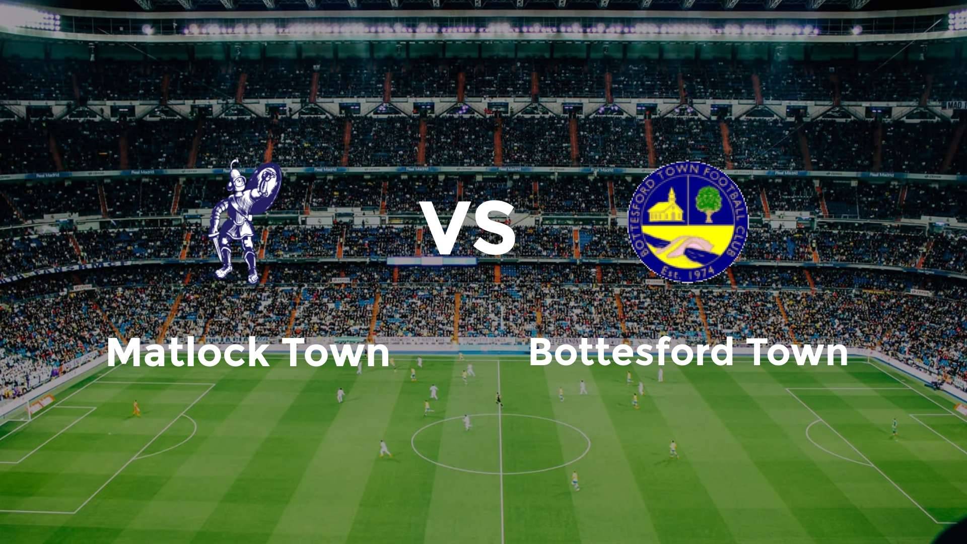 Matlock Town vs Bottesford Town