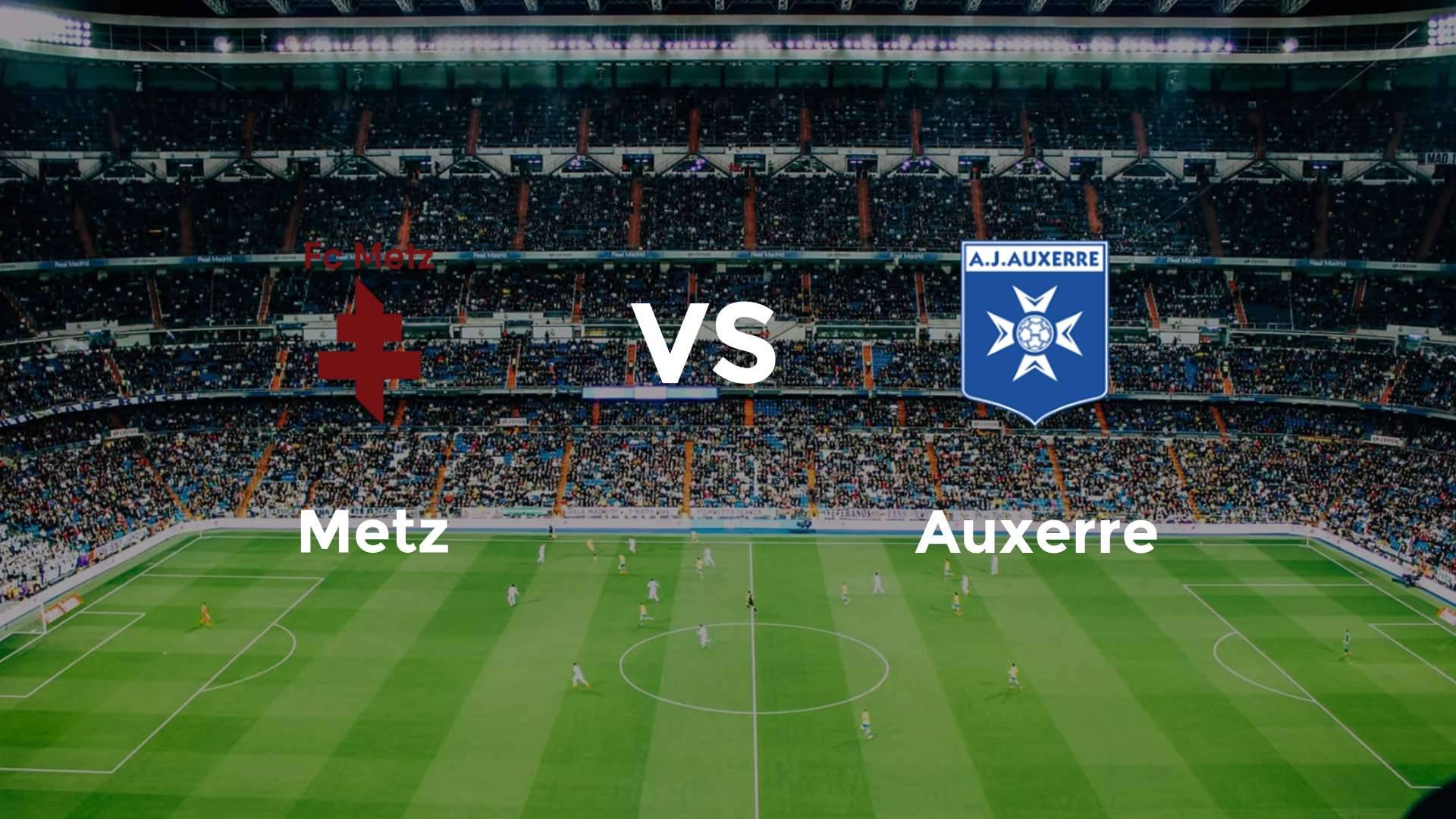 Metz vs Auxerre