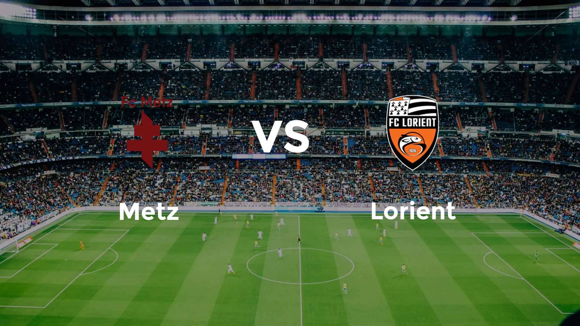 Metz vs Lorient