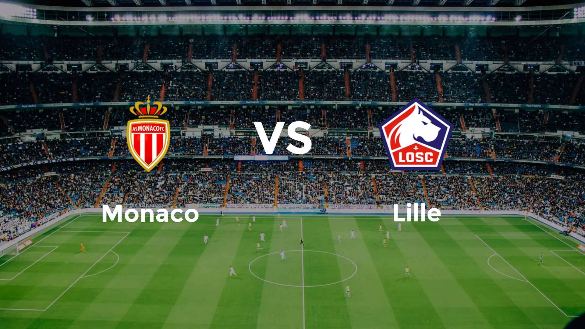 Monaco vs LOSC Lille