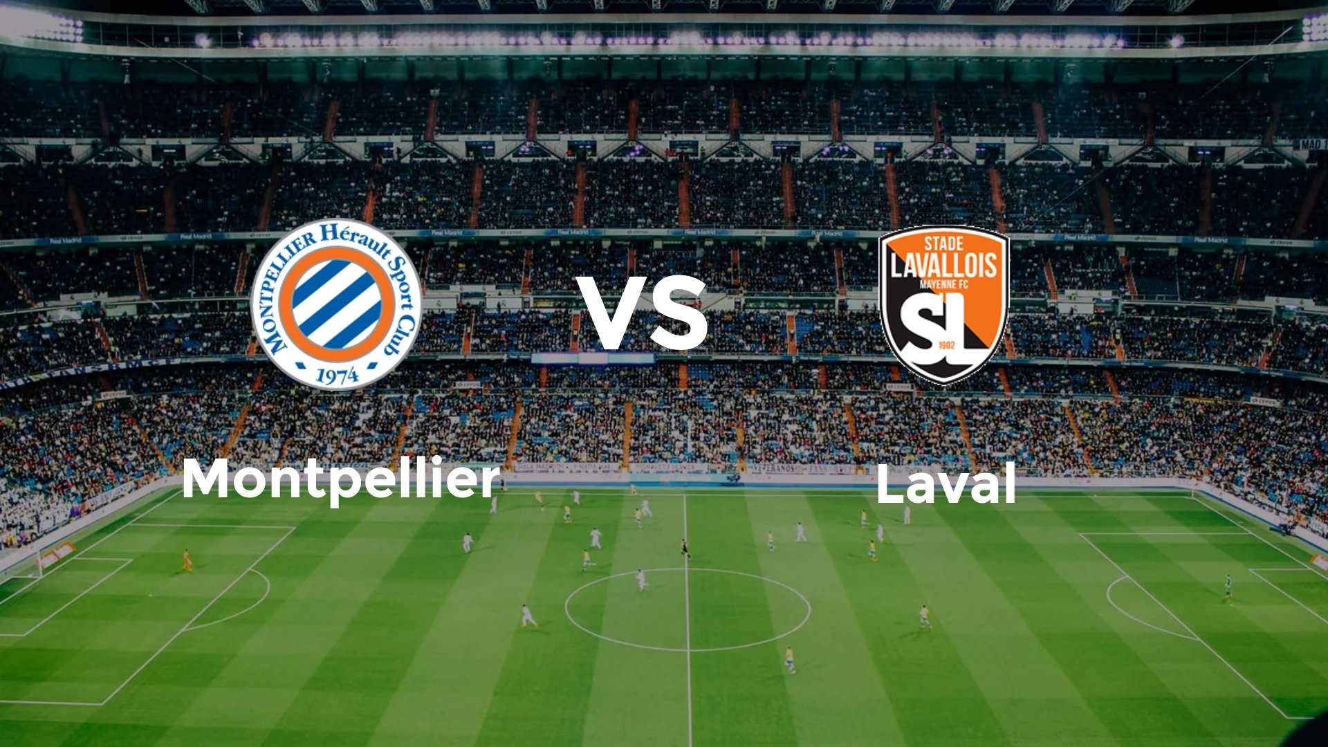 Montpellier vs Laval