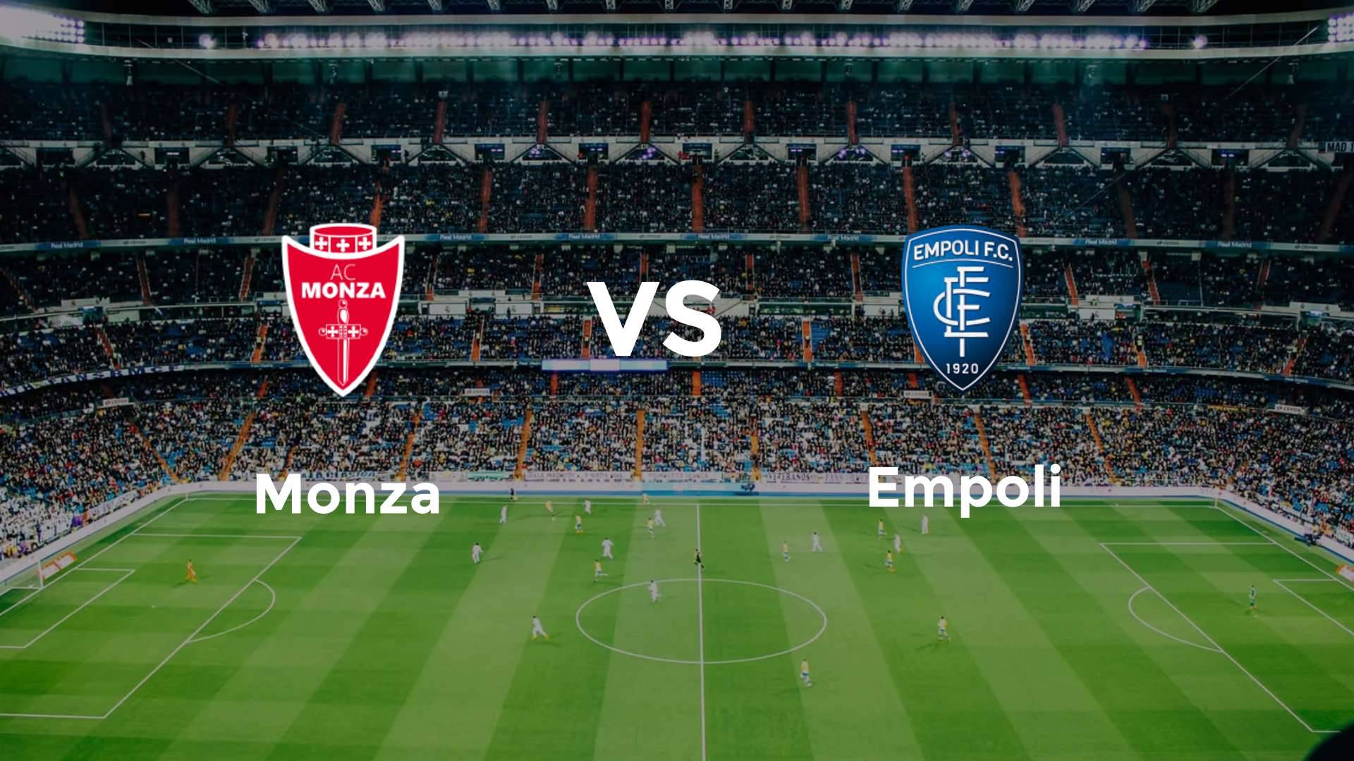 Monza vs Empoli
