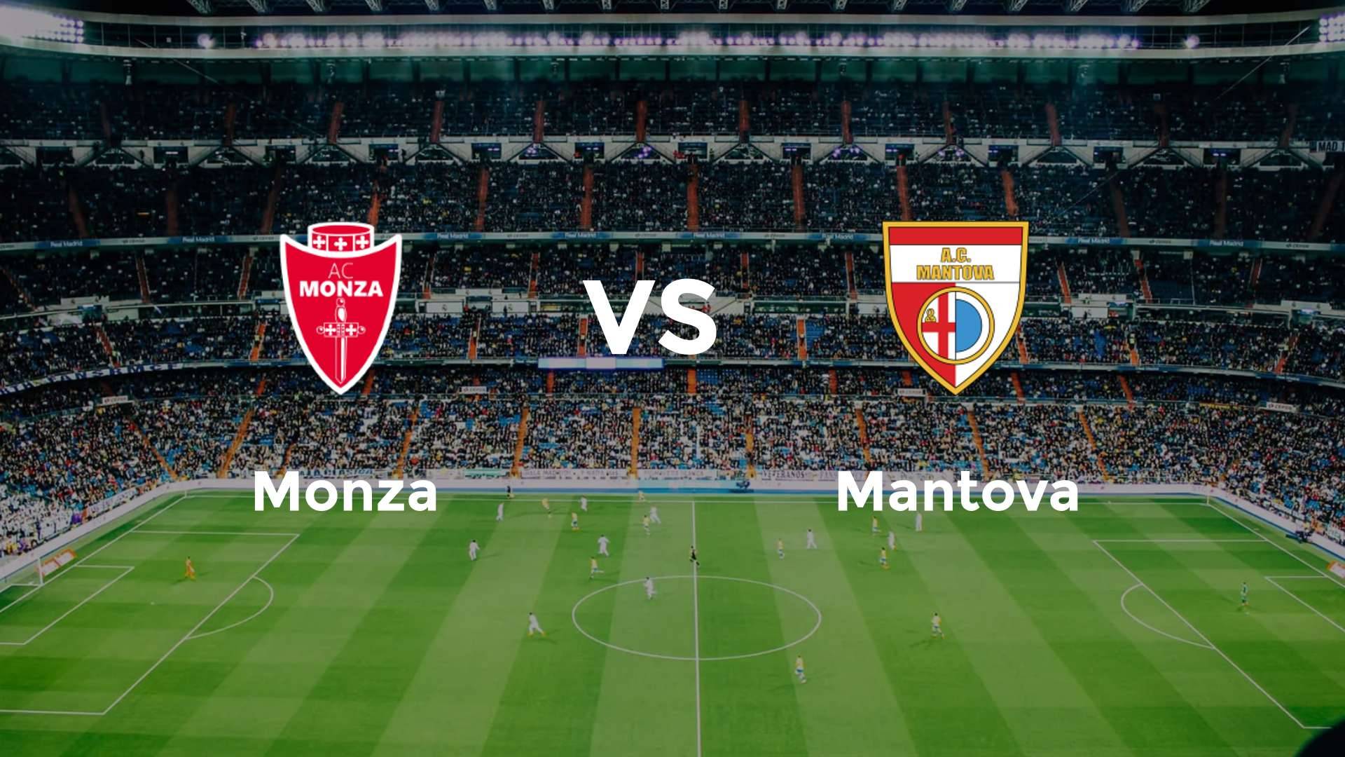 Monza vs Mantova