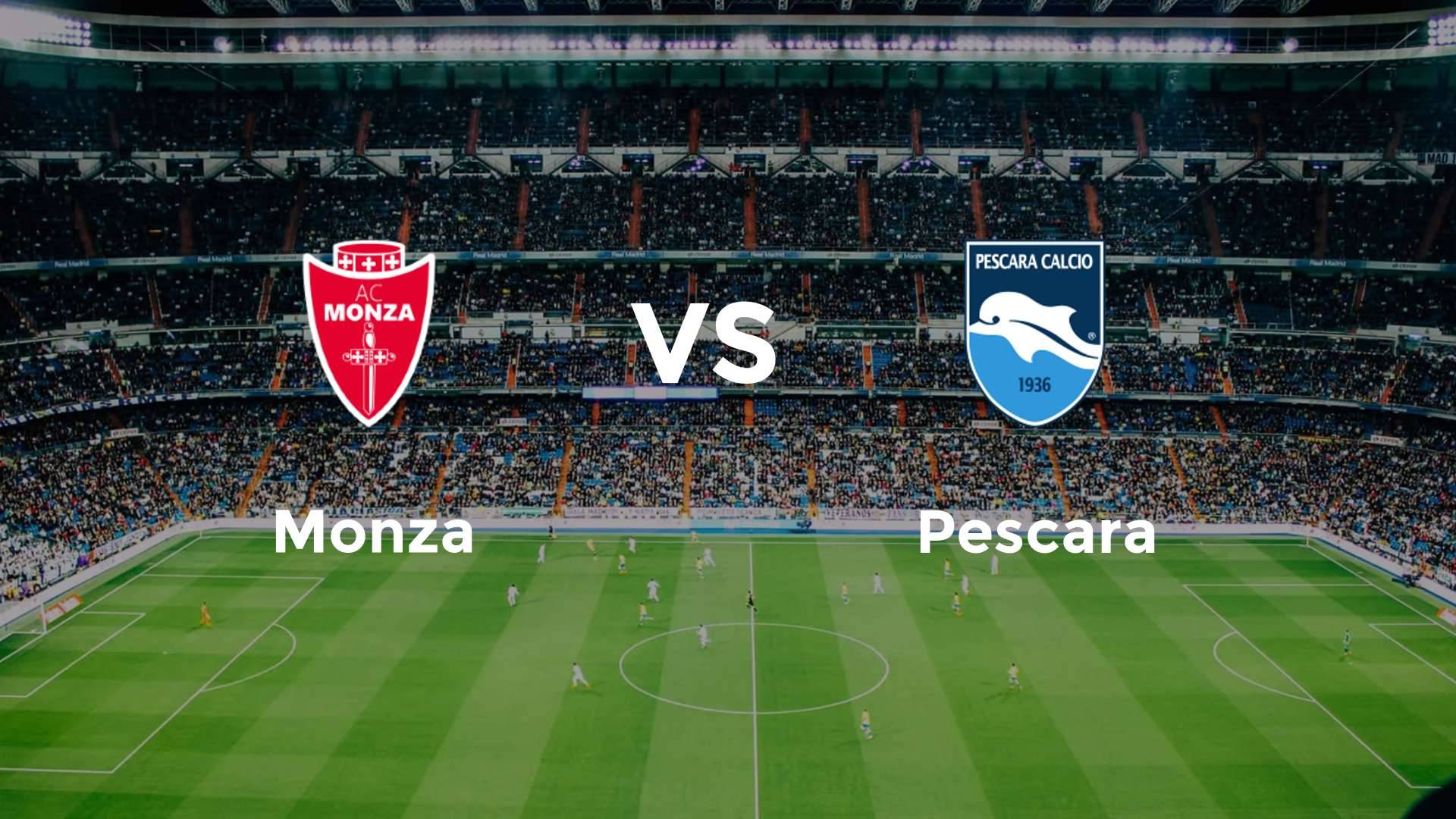 Monza vs Pescara