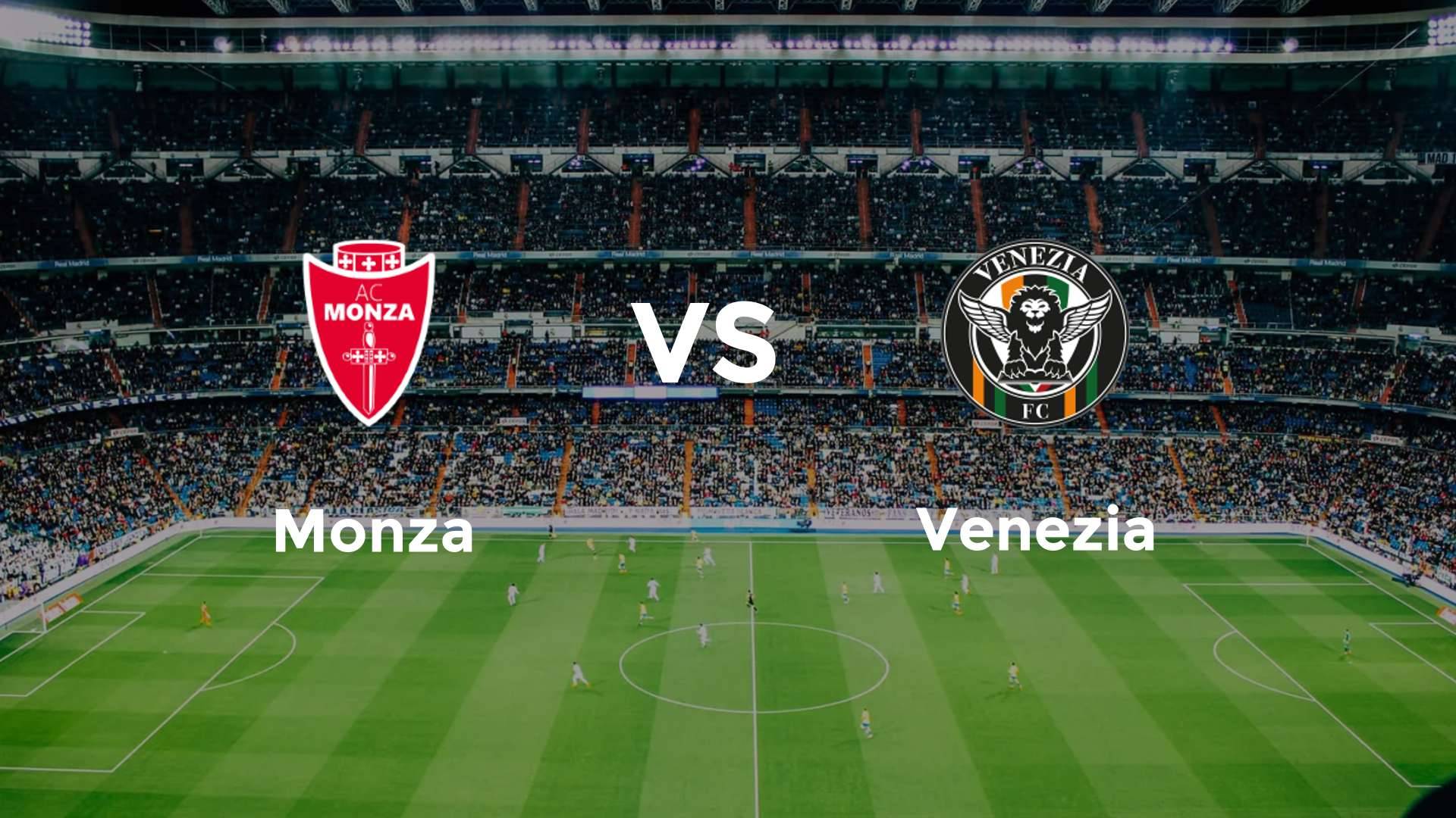 Monza vs Venezia