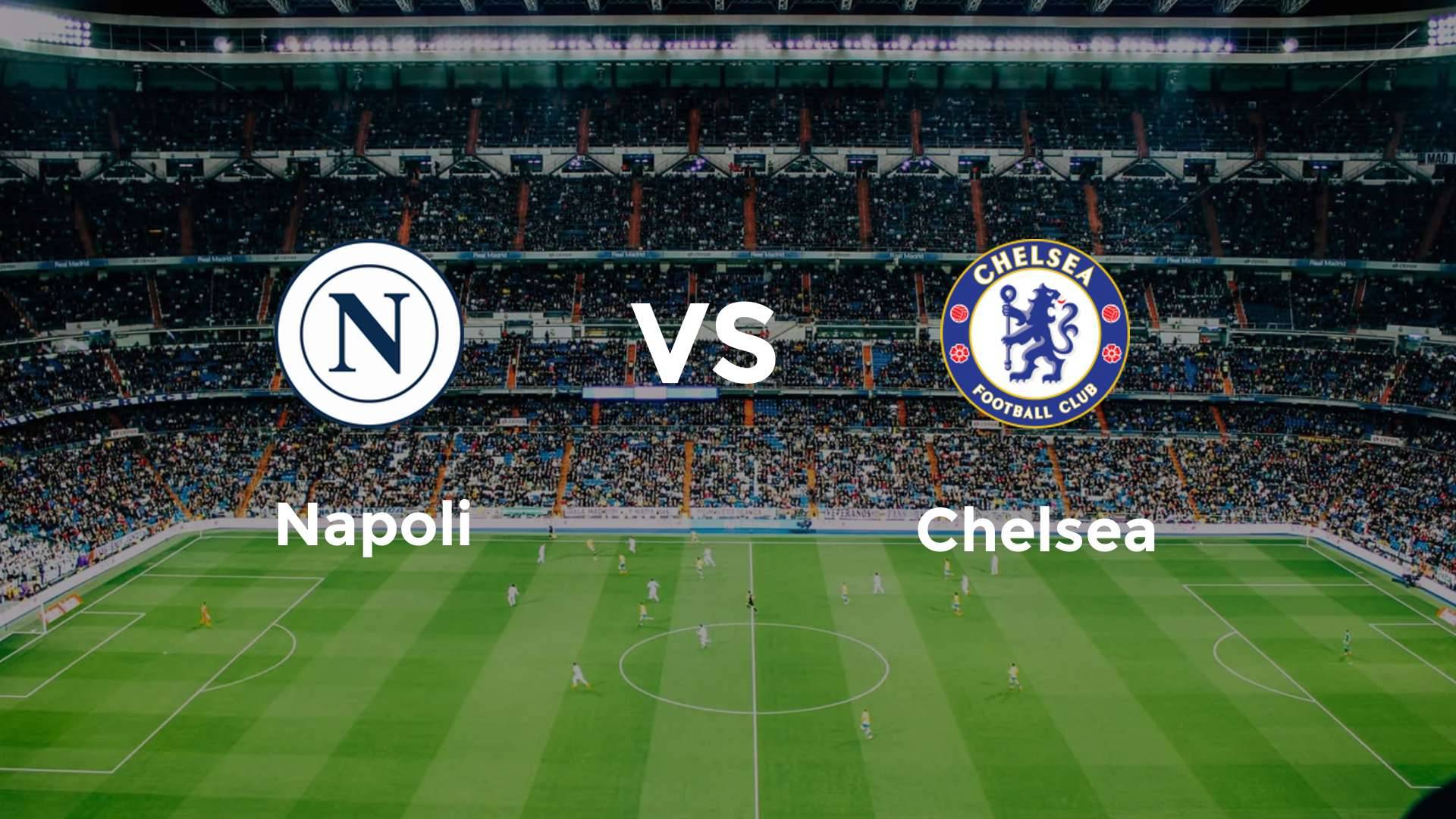 Napoli vs Chelsea