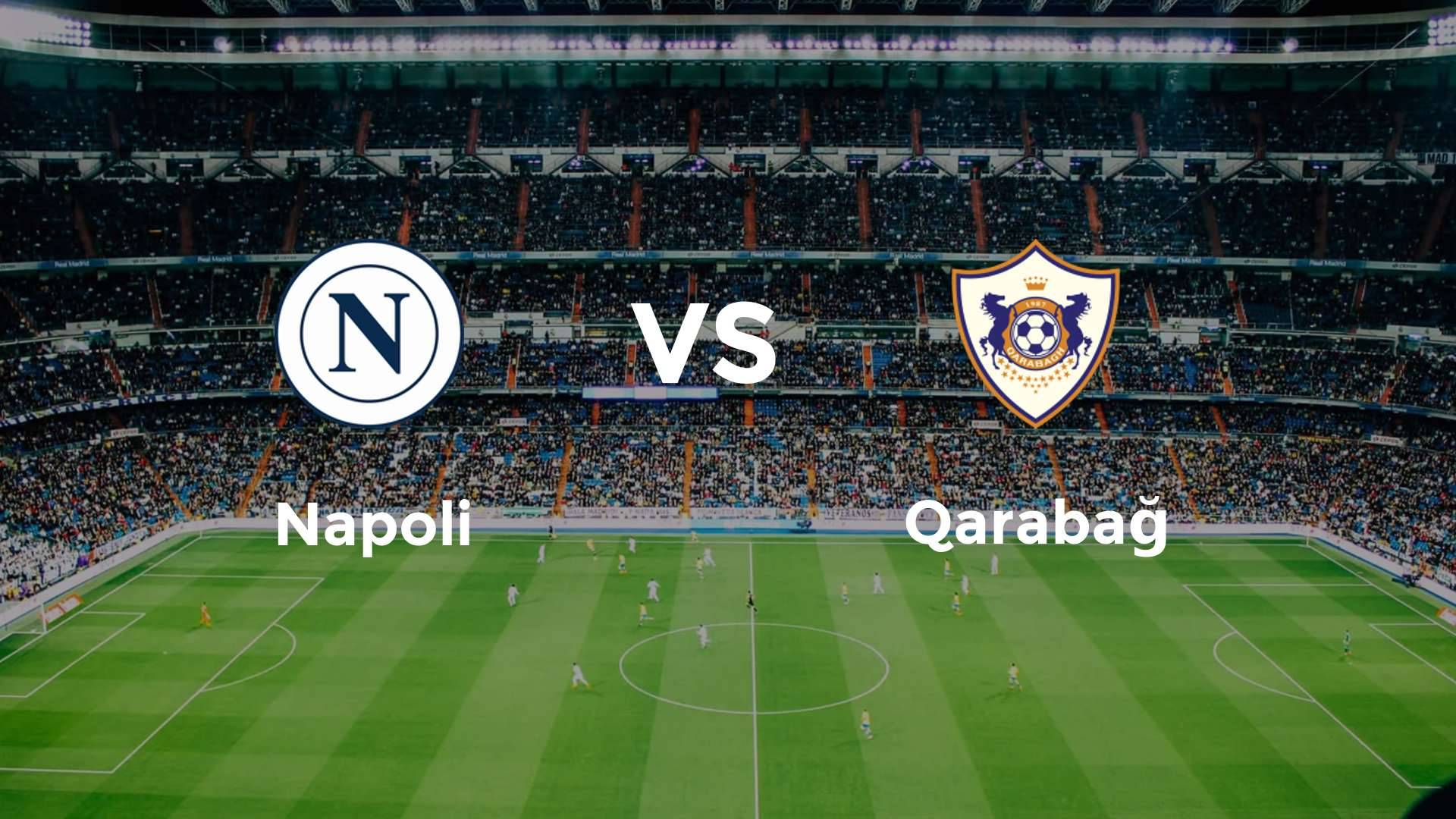 Napoli vs Qarabağ