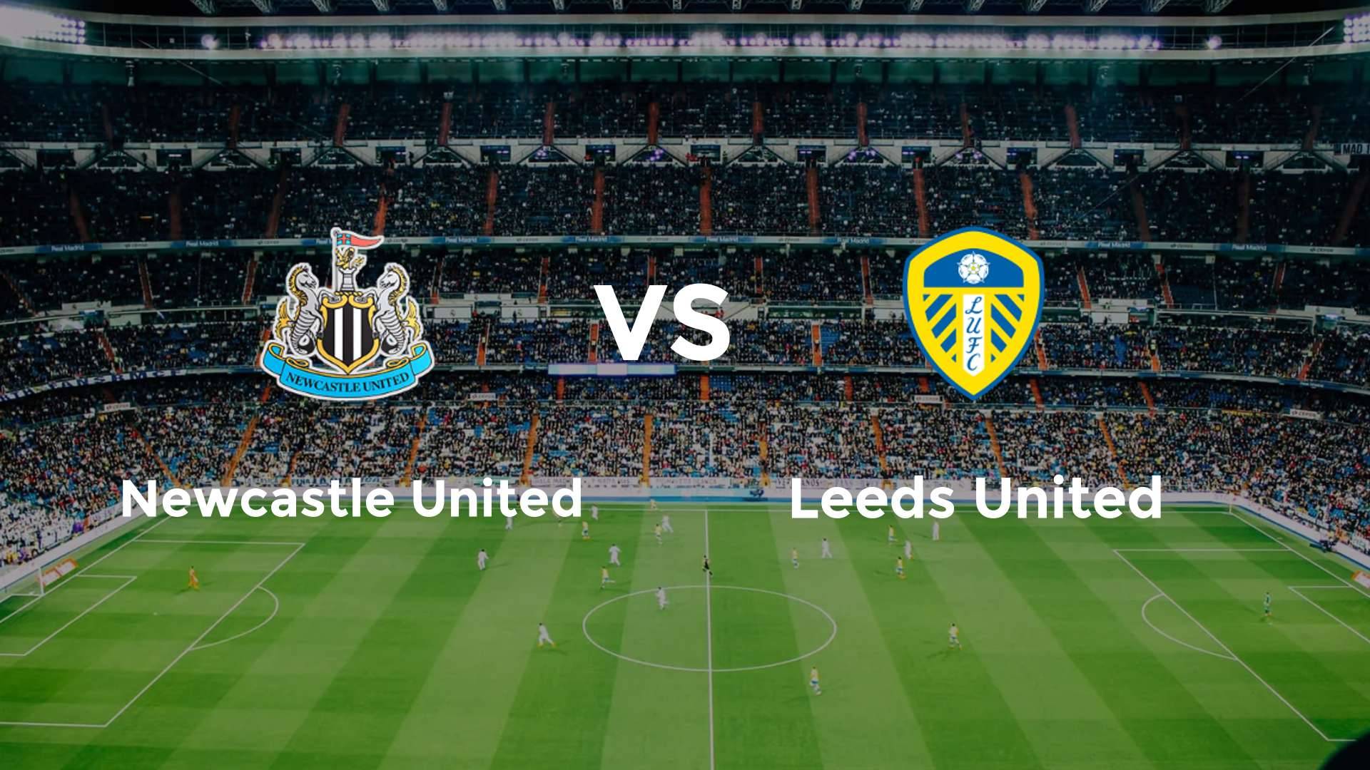 Newcastle United vs Leeds United
